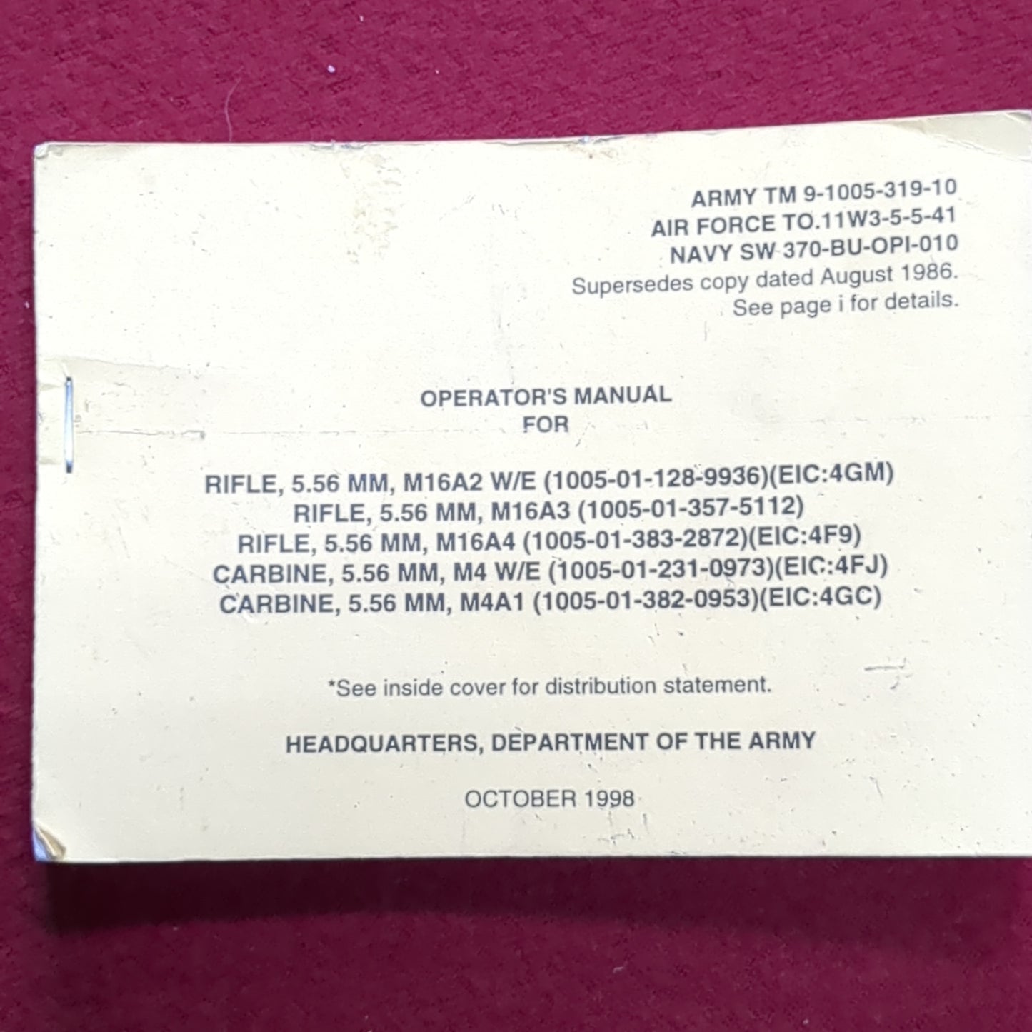 BOOK: OCTOBER 1998 OPERATORS MANUAL 5.56MM M16A2 M16A3 M16A4 M4 M4A1 (box1)