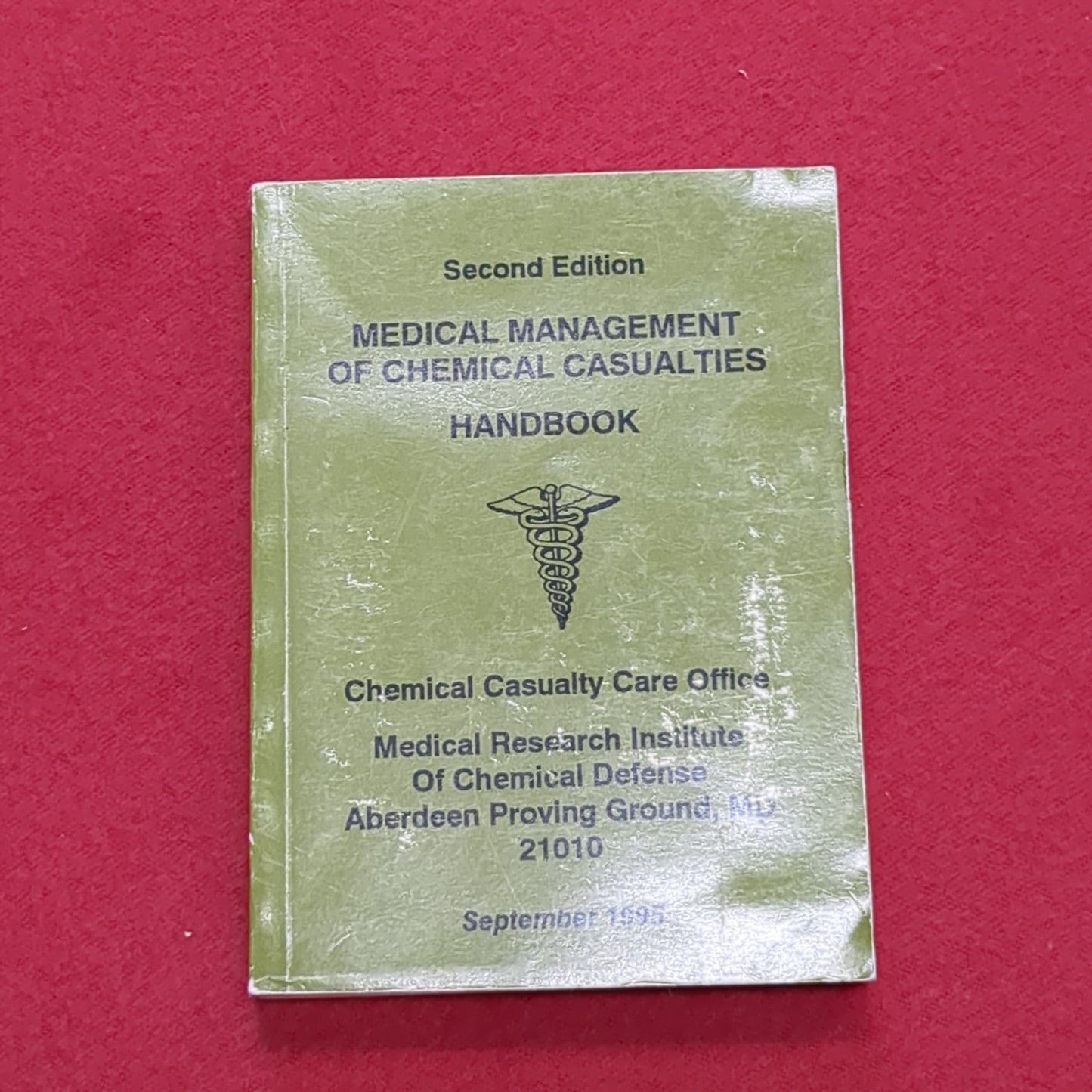 BOOK: September 1995 Second Edition Medical Management Of Chemical Casualties Handbook (box2)