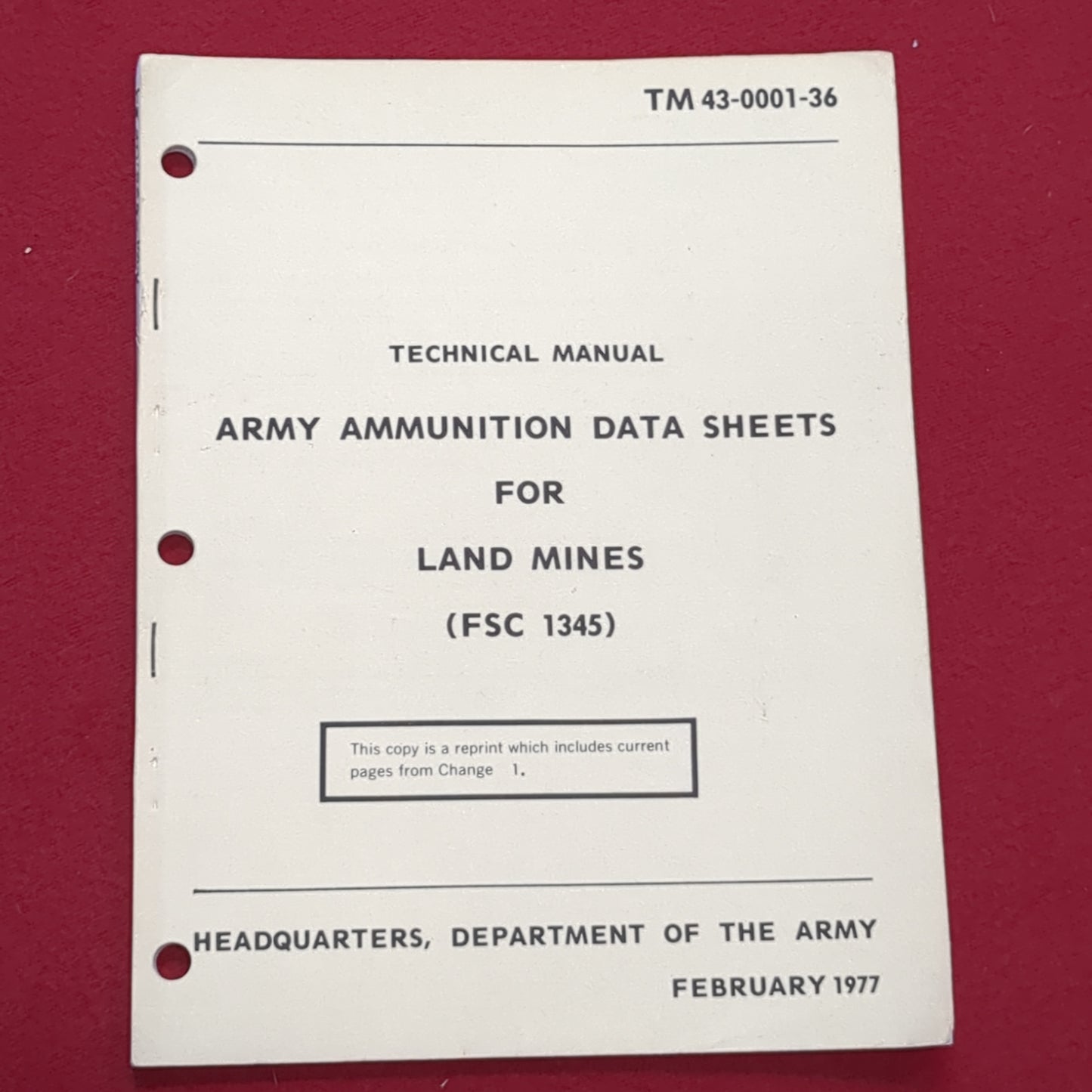 BOOK: TECHNICAL MANUAL ARMY AMMUNITION DATA SHEETS FOR LIND MINES (FSC 1345) (BOX4)