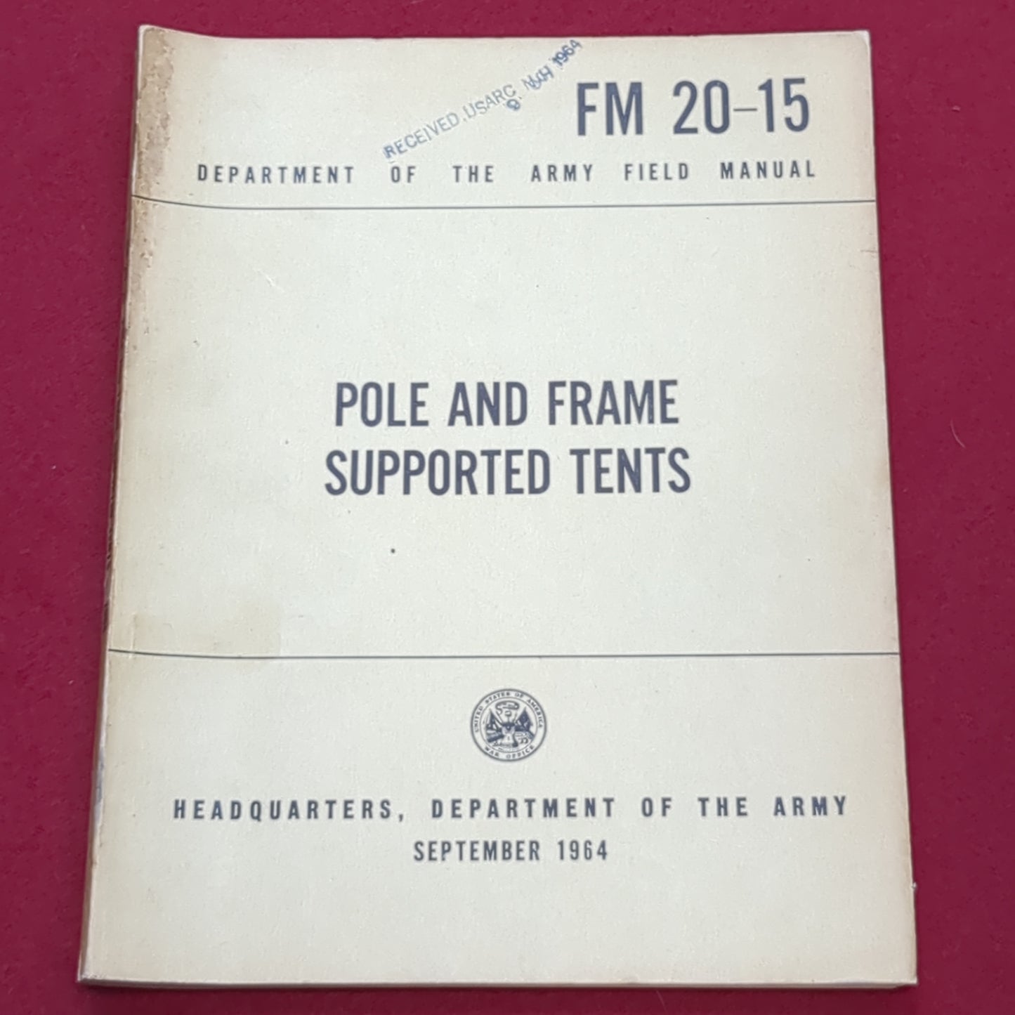 BOOK: POLE AND FRAME SUPPORTED TENTS SEPTEMBER 1964 (box6)