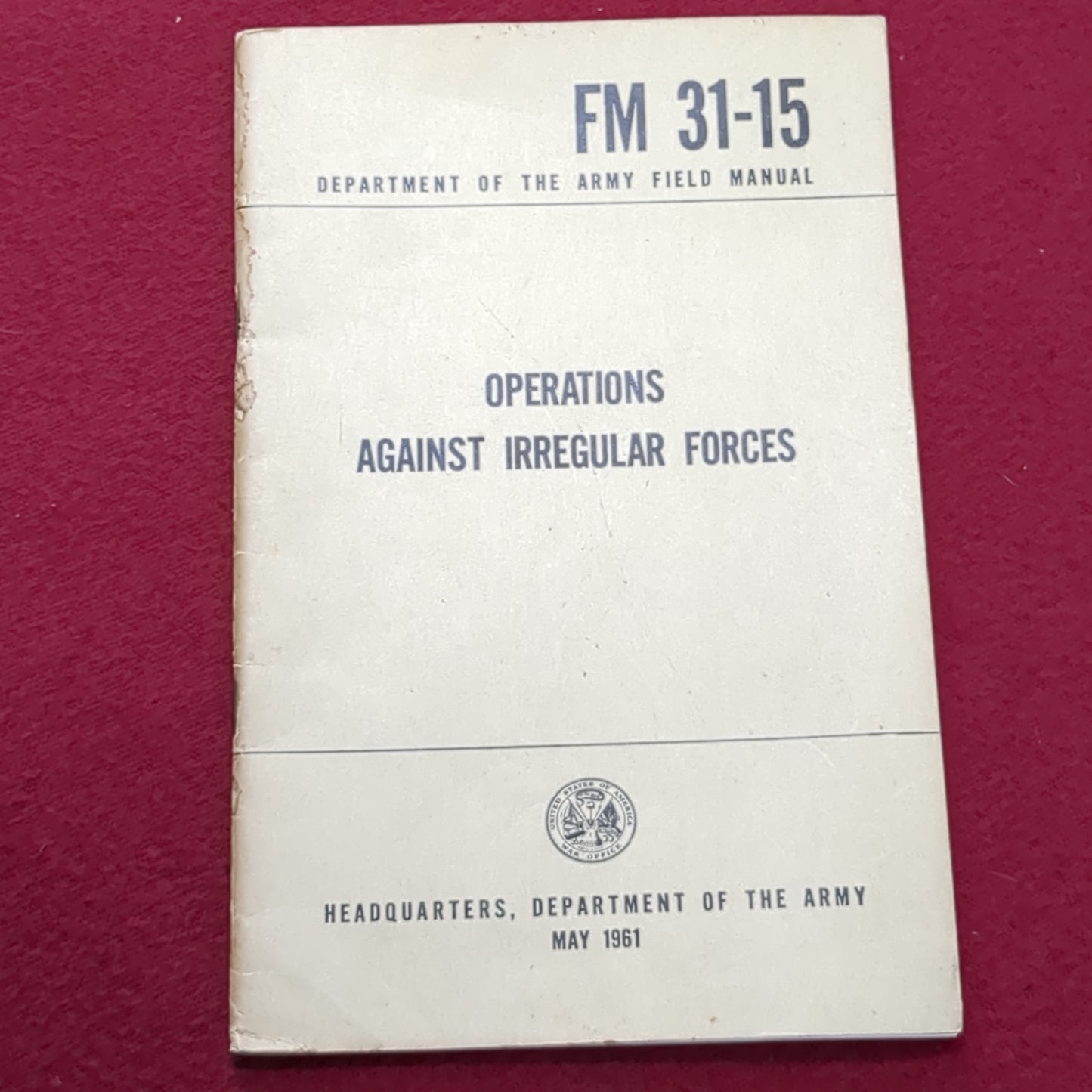 BOOK: OPERATIONS AGAINST IRREGULAR FORCES MAY 1961 (box6)