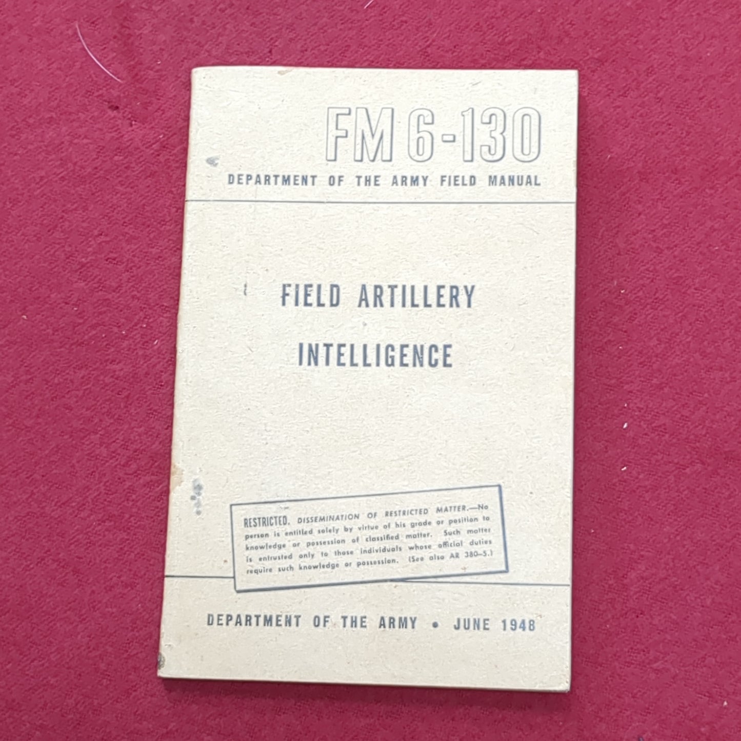BOOK: FIELD ARTILLERY INTERRIGENCE JUNE 1948 (box6)