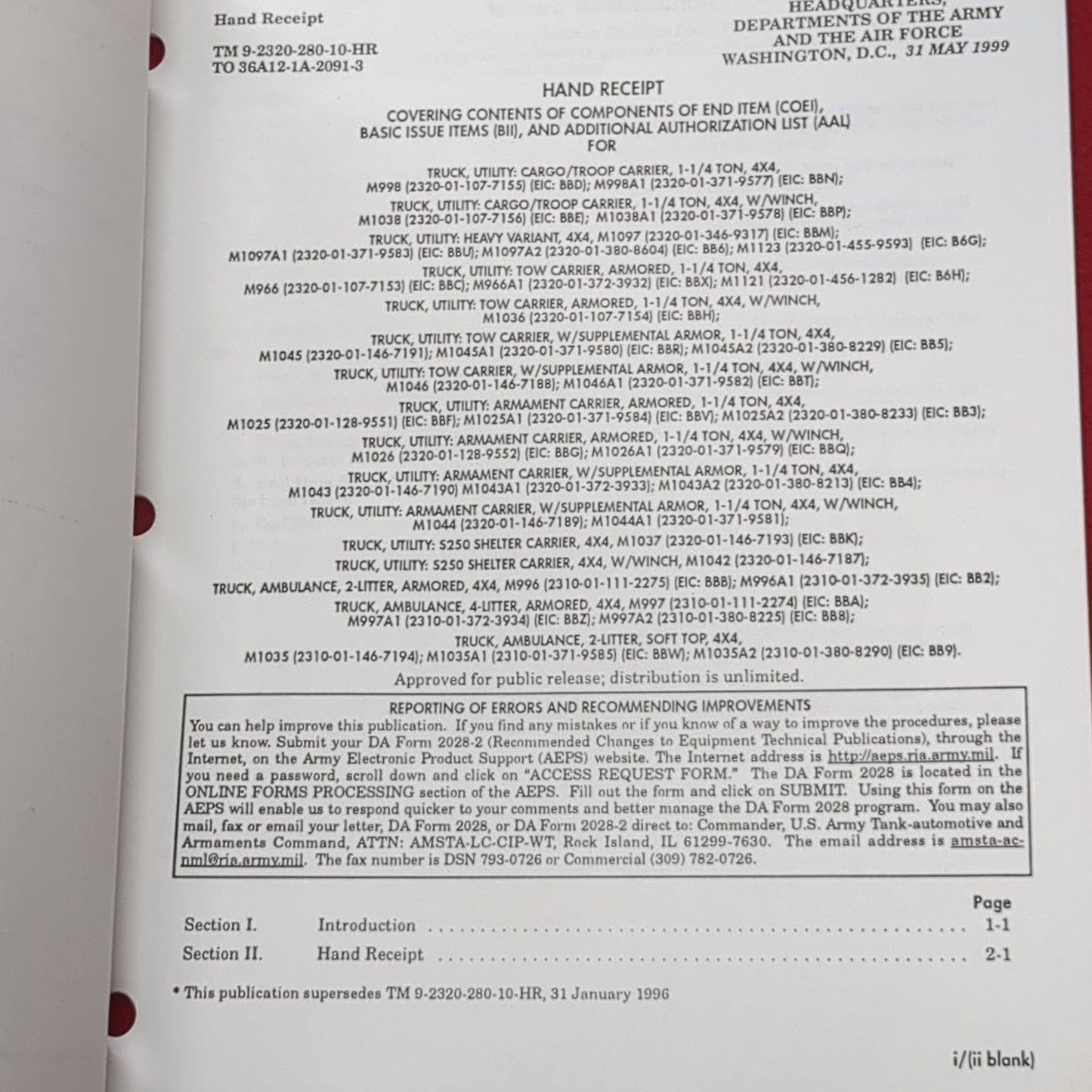 BOOK: HAND RECEIPT COVERING CONTENTS OF COMPONENTS OF END ITEM (COE1), BASIC ISSUE ITEMS (BIL), AND ADDITIONAL AUTHORIZATION LIST (AAL) FOR TRUCK .... MAY 1999 (box8)
