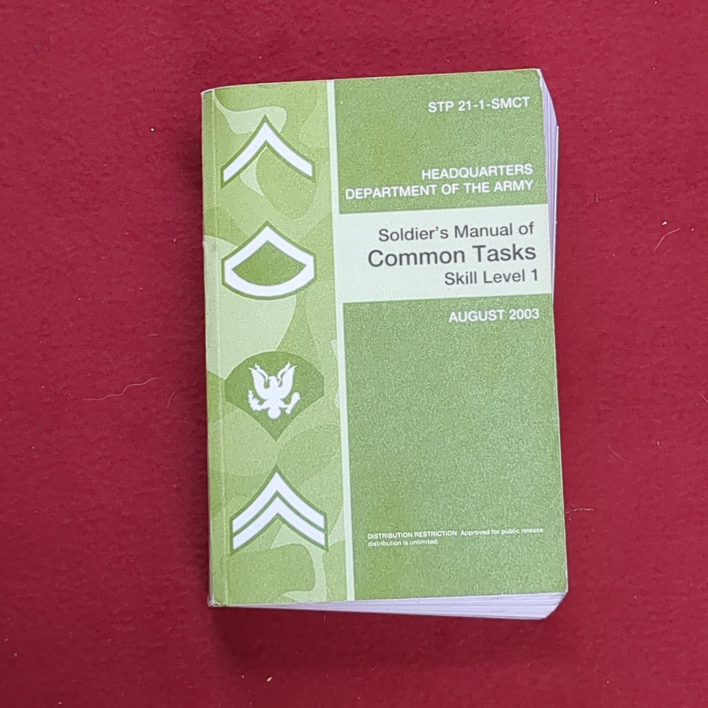 BOOK: SOLDIER'S MANIAL OF COMMON TASKS SKILL LEVEL 1 AUGUST 2003 (box8)