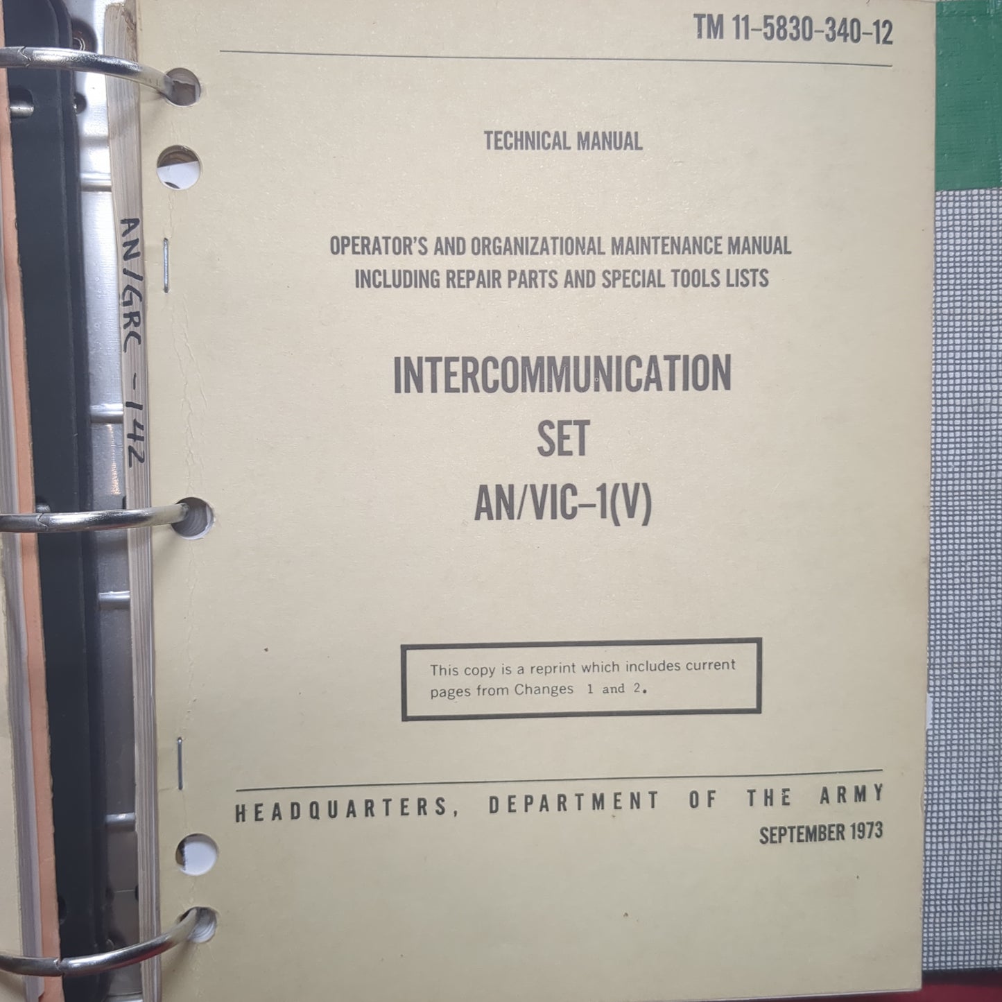 BOOK: TECHNIICAL MANUAL : OPERATOR'S AND ORGANIZATIONAL MAINITENANCE MANUAL INCLUDING REPARIR PARTS AND SPECIAL TOOL LISTS: **INTERCOMMUNICATION SET AN/VIC-1(V) SEPTEMBER 1973 (box9)