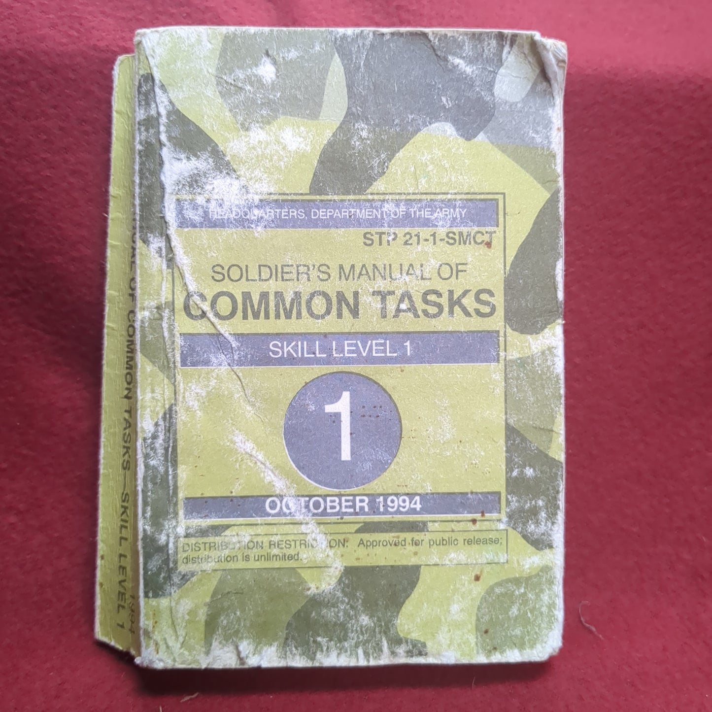 Copy of BOOK: SOLDIER'S MANUAL OF COMMON TASKS: SKILL LEVEL 1 OCTOBER 1994 (box9)