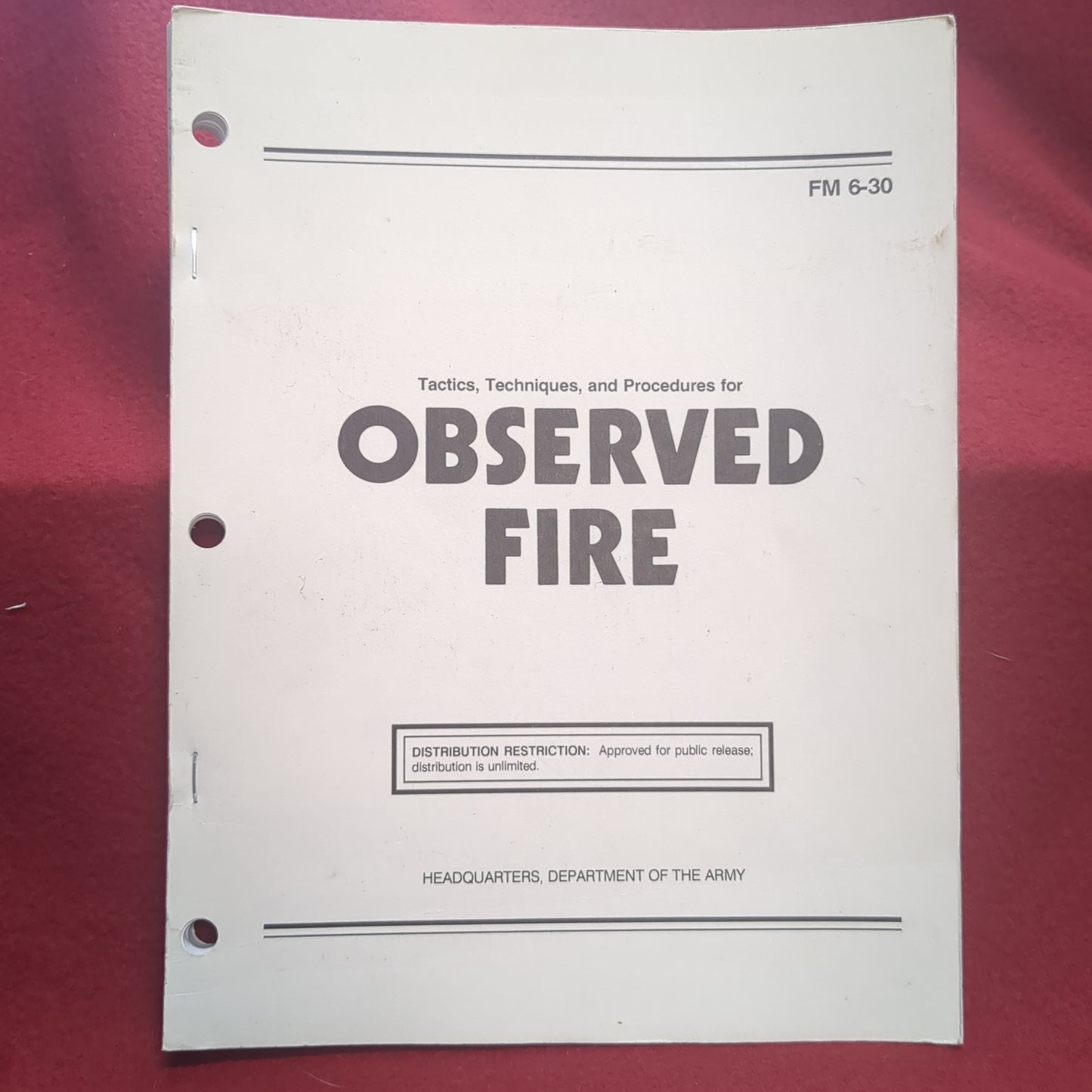 BOOK: TACTICS, TECHNIQUES, AND PROCEDURES FOR OBSERVED FIRE17 JUNE 1985 (box9)