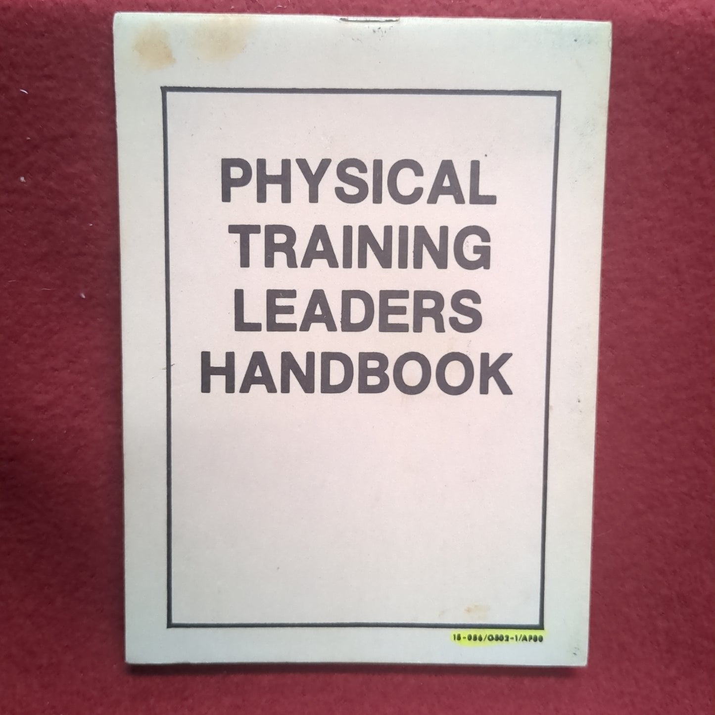 BOOK/PAMPHLET: PHYSICAL TRAINING LEADERS HANDBOOK (box10)