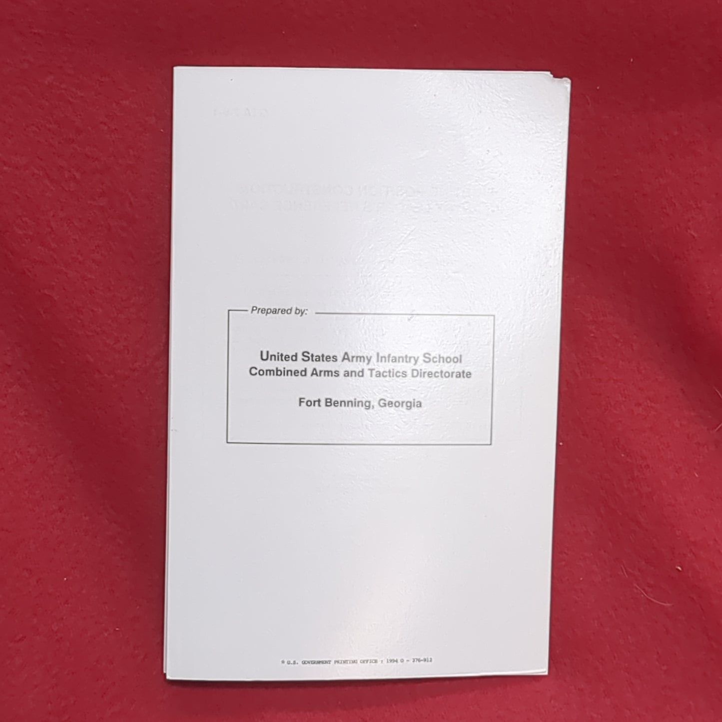 BOOK: FIGHTING POSITION CONSTRUCTION INFANTRY LEADER'S REFERENCE CARD JANUARY 1994 (box12)