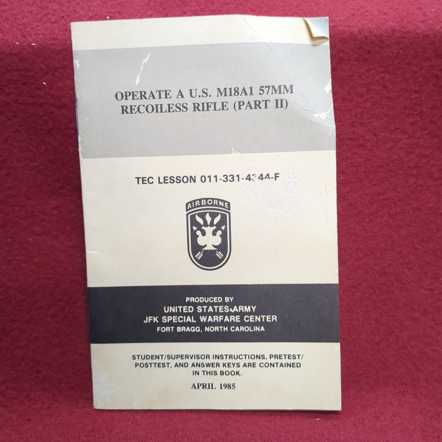 BOOK: OPERATE A U.S. M18A1 57MM RECOILESS RIFLE (PART II) APRIL 1985 (box10)