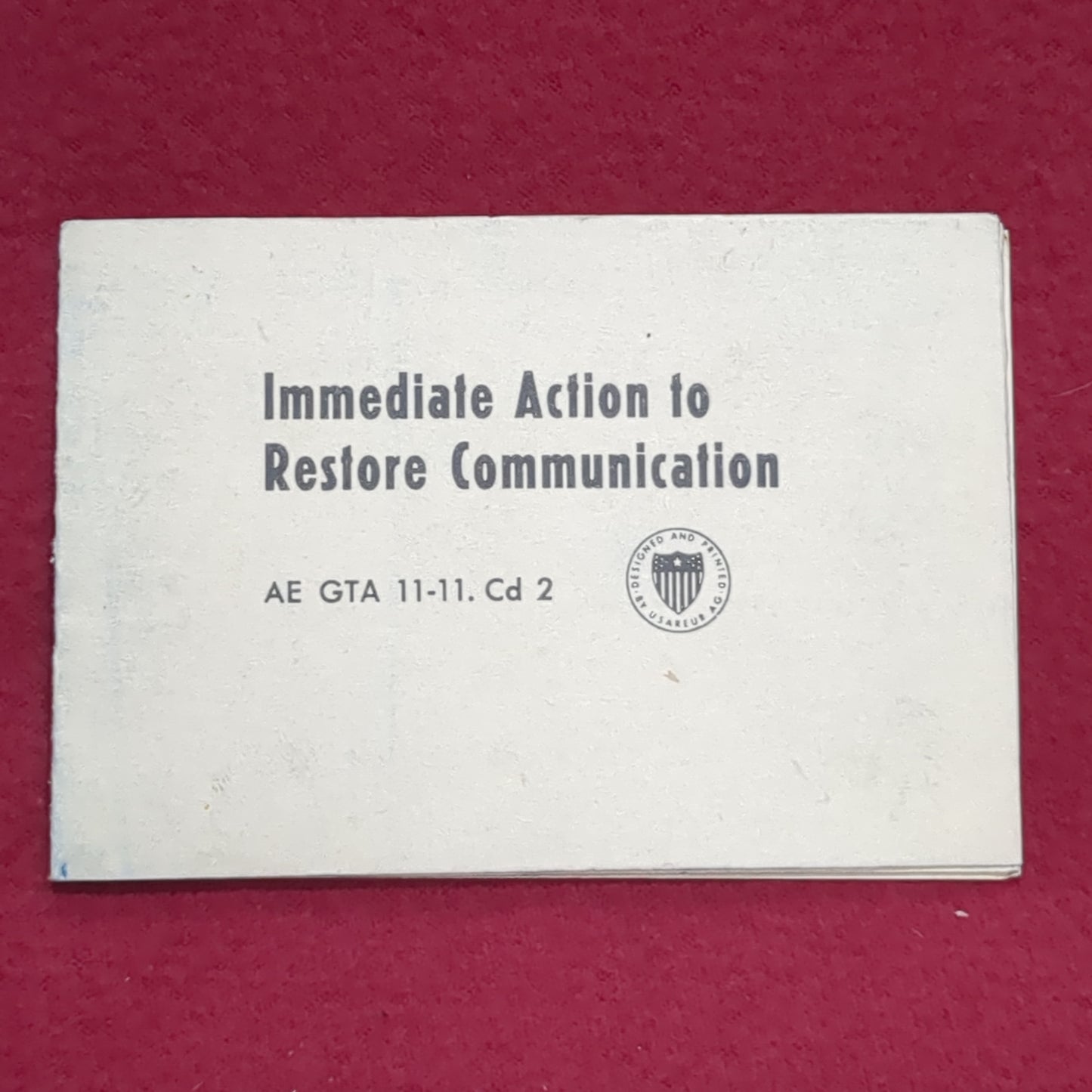 BOOK/PAMPHLET: IMMEDIATE ACTION TO RESTORE COMMUNICATION (box10)