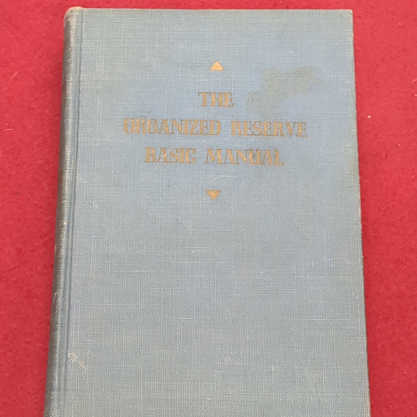 BOOK: (HARDBACK EDITION) THE ORGANIZED RESERVE BASIC MANUAL JANUARY 1949 (box12)