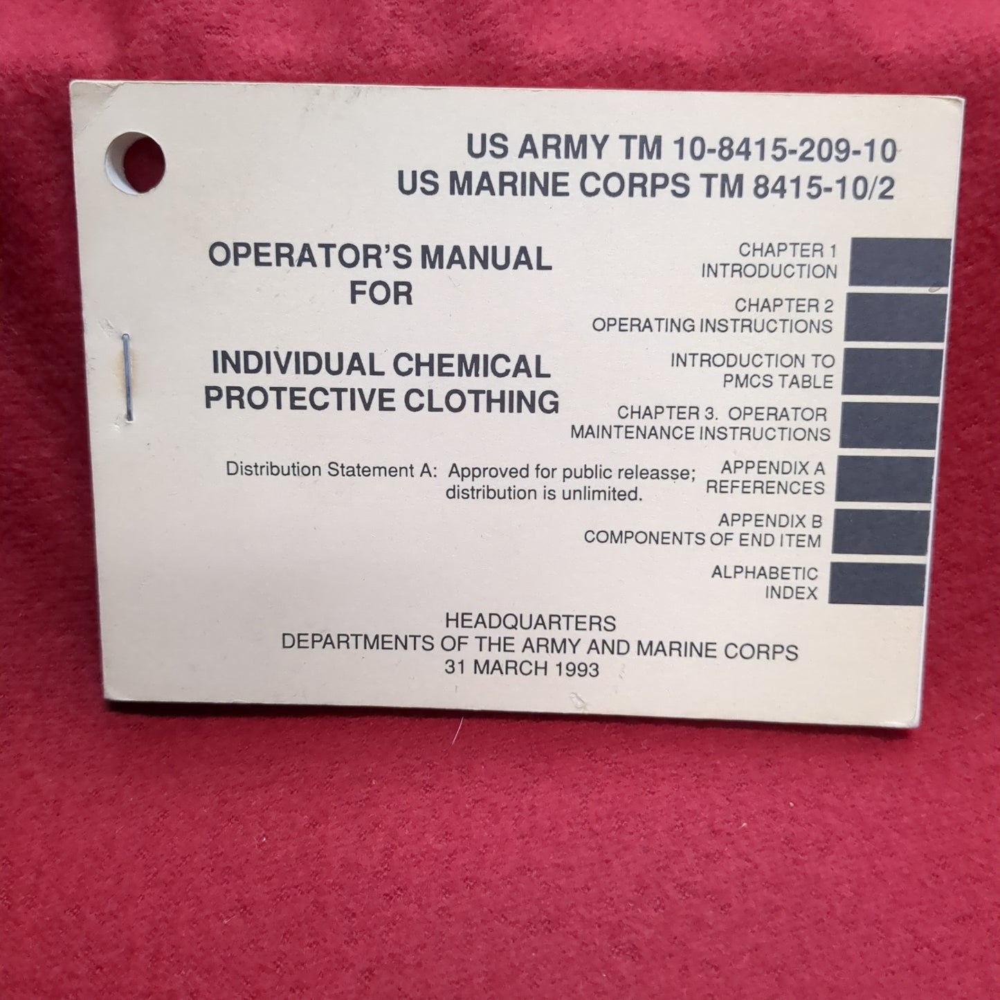 BOOK: OPERATOR'S MANUAL FOR INDIVIDUAL CHEMICAL PROTECTIVE CLOTHING 31 MARCH 1993 (box16)