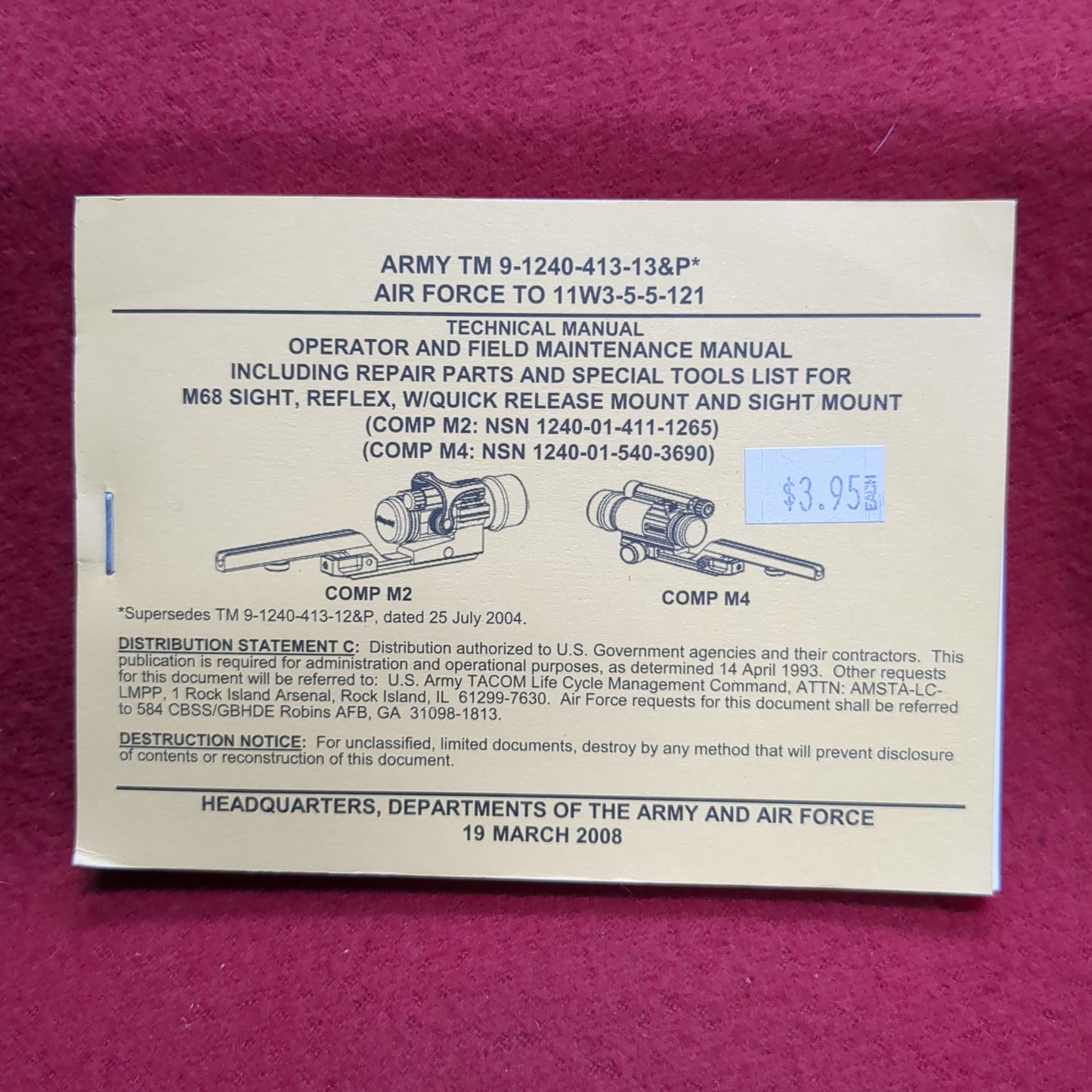 BOOK: March 2006 TECHNICAL MANUAL OPERATOR AND FIELD MAINTENANCE MANUAL INCLUDING REPAIR PRTS AND SPECIAL TOOLS LIST FOR M68 SIGHT, REFLEX, W/QUICK RELEASE MOUNT AND SIGHT MOUNT (box16)