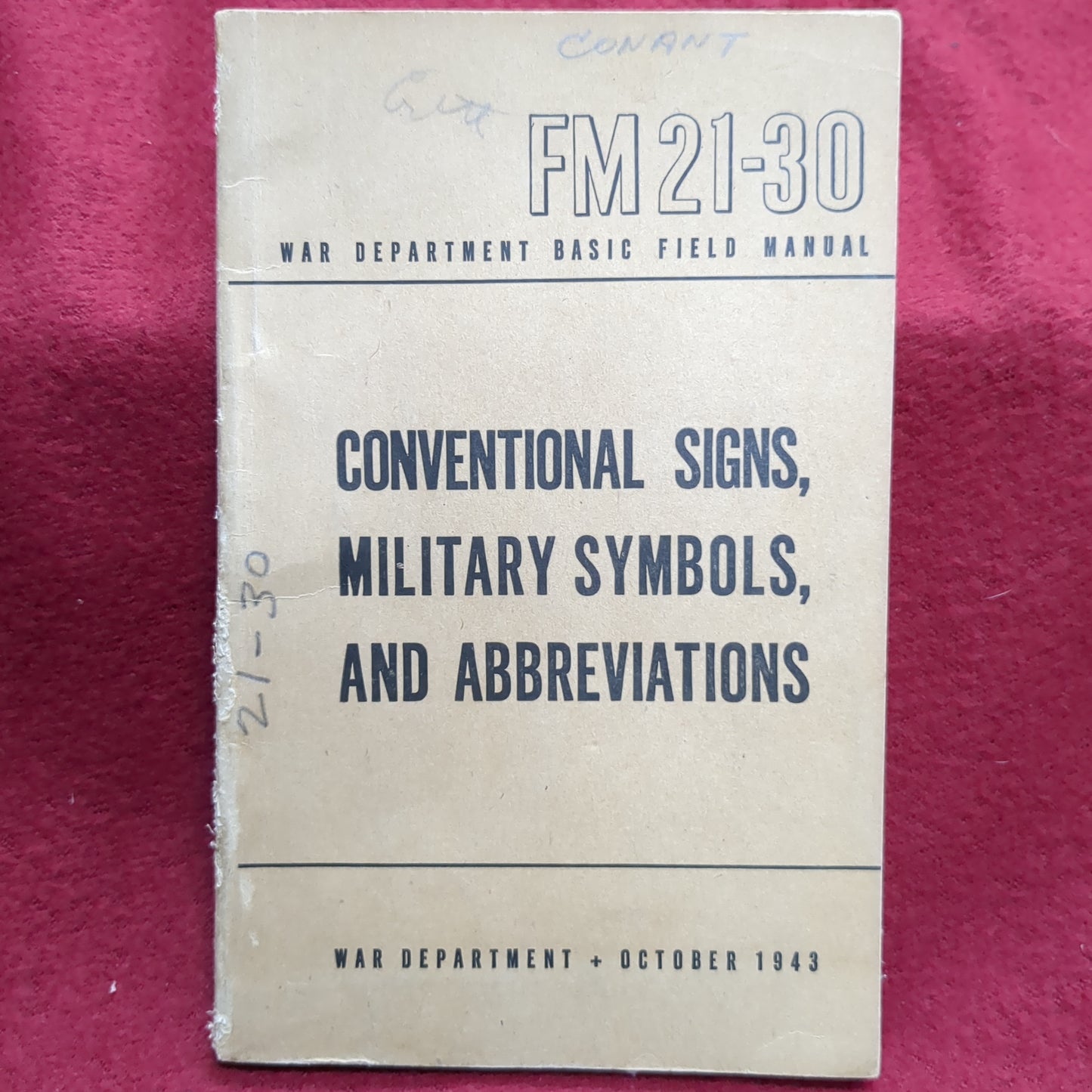 BOOK: CONVENTIONAL SIGNS, MILITARY SYMBOLS, AND ABBREVIATIONS OCTOBER 1943 (box16)