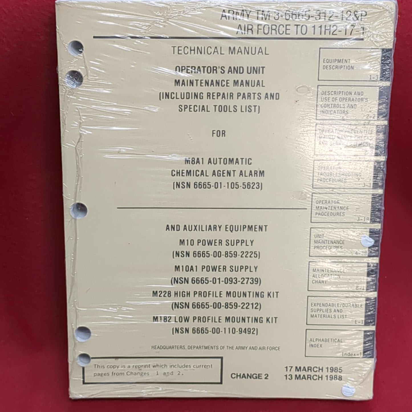 BOOK: 13 MARCH 1988 TECHNICAL MANUAL: OPERATOR'S AND UNIT MAINTENANCE MANUAL(REPAIR PARTS; SPECIAL TOOLS LIST) FOR AUTOMATIC CHEMICAL AGENT ALARM (box17)
