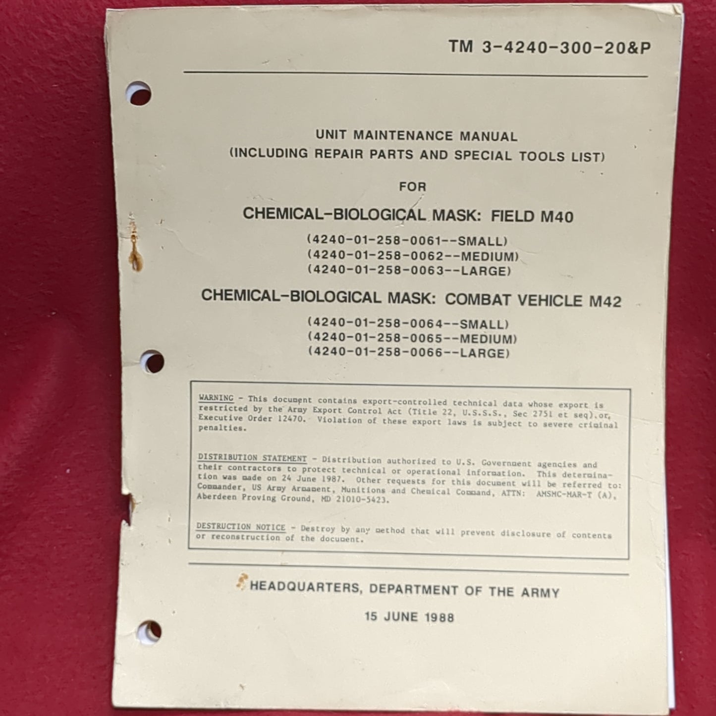 BOOK: UNIT MAINTENANCE MANUAL (INCLUDING REPAIR PARTS AND SPECIAL TOOLS LIST) FOR CHEMICAL-BIOLOGICAL MASK: FIELD M40; CHEMICAL-BIOLOGICAL MASK: COMBAT VEHICLE M42(box17)