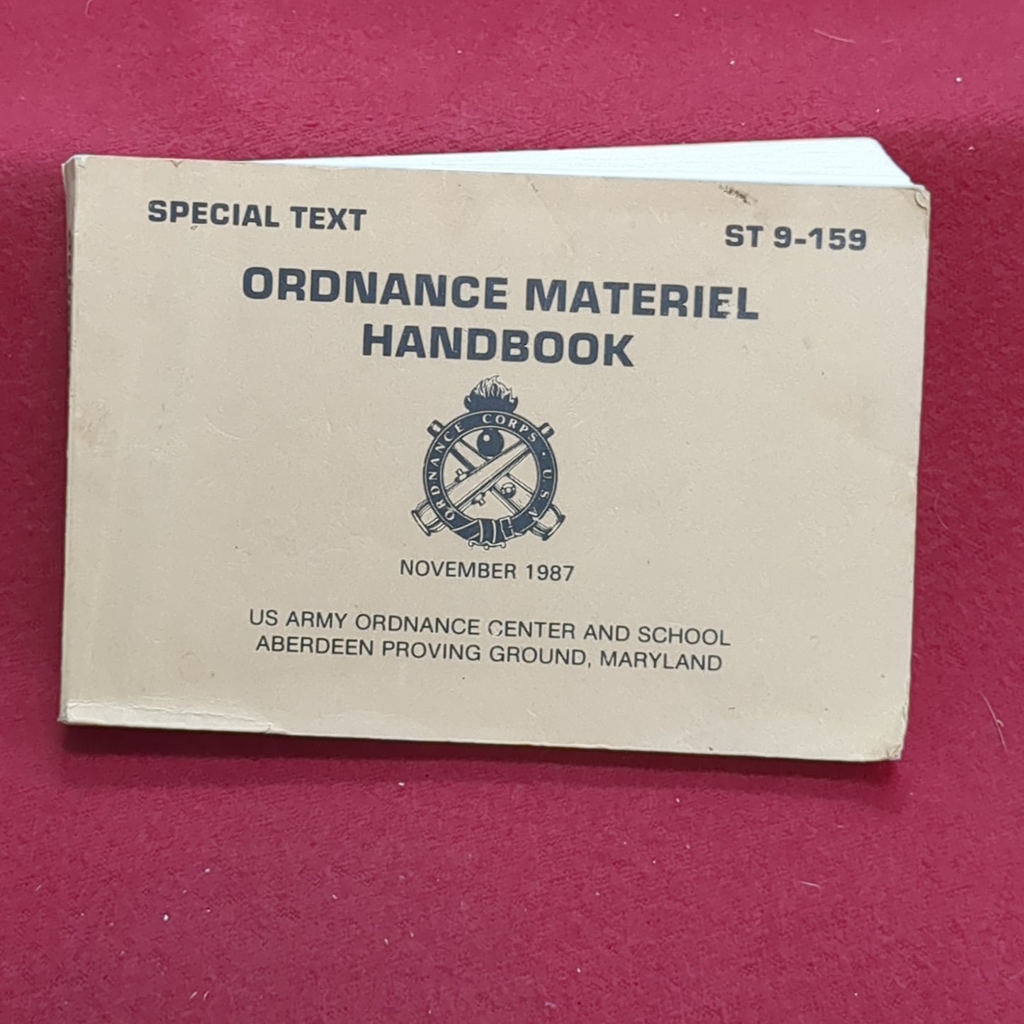 BOOK: SPECIAL TEXT: ORDNANCE MATERIEL HANDBOOK NOVEMBER 1987 (box18)
