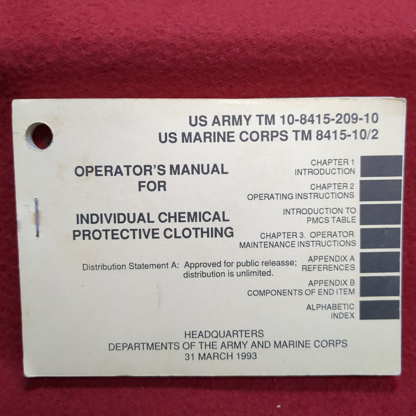 BOOK: OPERATOR'S MANUAL FOR INDIVIDUAL CHEMICAL PROTECTIVE CLOTHING 31 MARCH 1993 (box18)