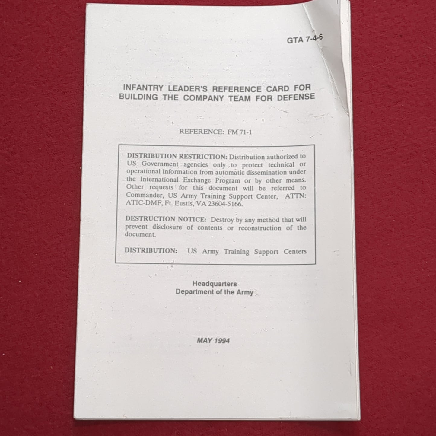 BOOK: INFANTRY LEADER'S REFERENCE CARD FOR BUILDING THE COMPANY TEAM FOR DEFENSE MAY 1994 (BOX 19)