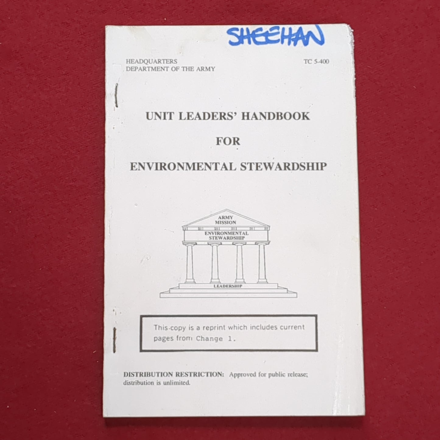 BOOK: HEADQUARTERS DEPARTMENT OF THE ARMYUNIT LEADERS' HANDBOOK FOR ENVIRONMENTAL STEWARDSHIP 3 OCTOBER 1995(BOX 19)