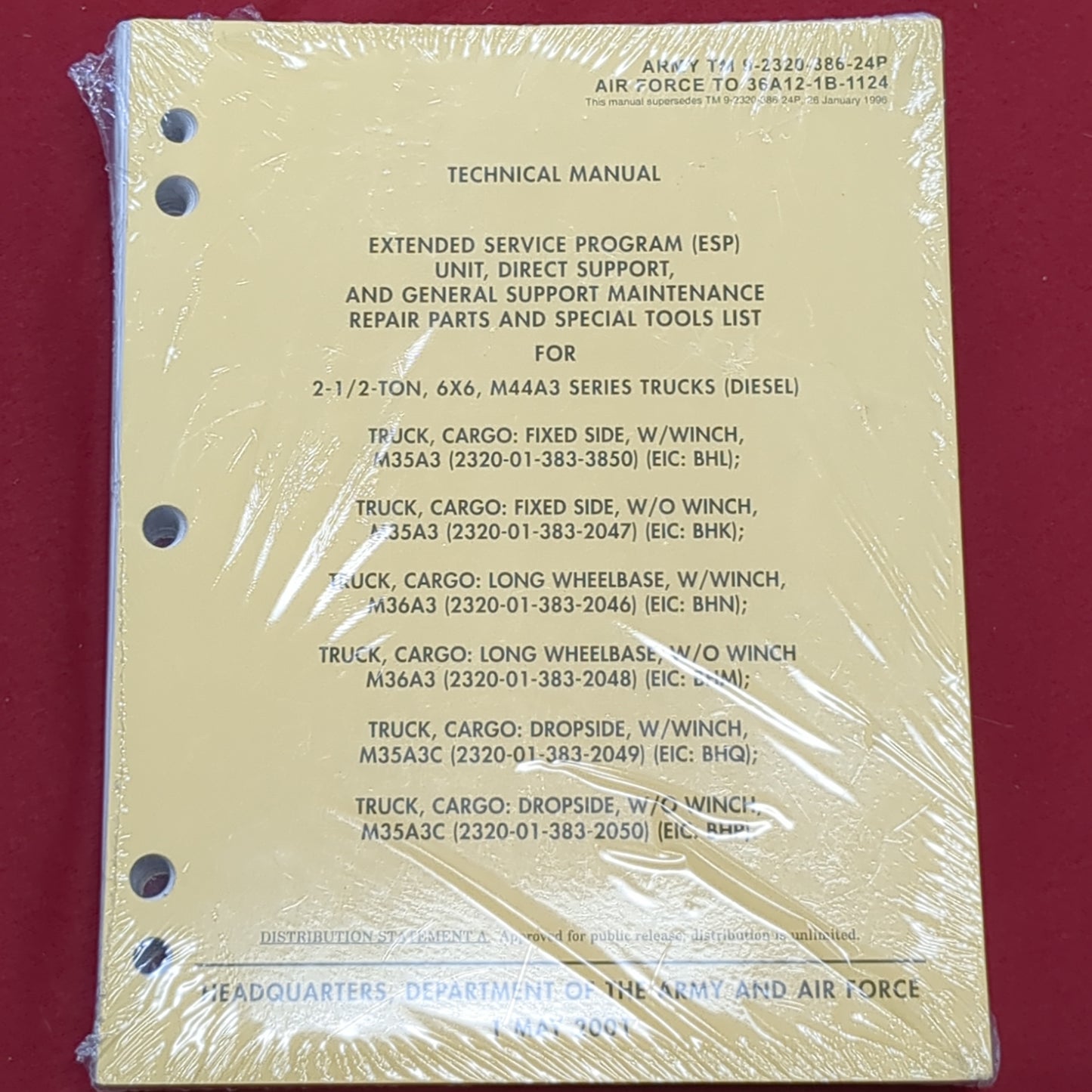 BOOK TECHNICAL MANUAL EXTENDED SERVICE PROGRAM (ESP) UNIT, DIRECT SUPPORT, AND GENERAL SUPPORT MAINTENANCE REPAIR PARTS AND SPECIAL TOOLS LIST FOR TRUCK, CARGO, 1 MAY 2001 (BOX11)