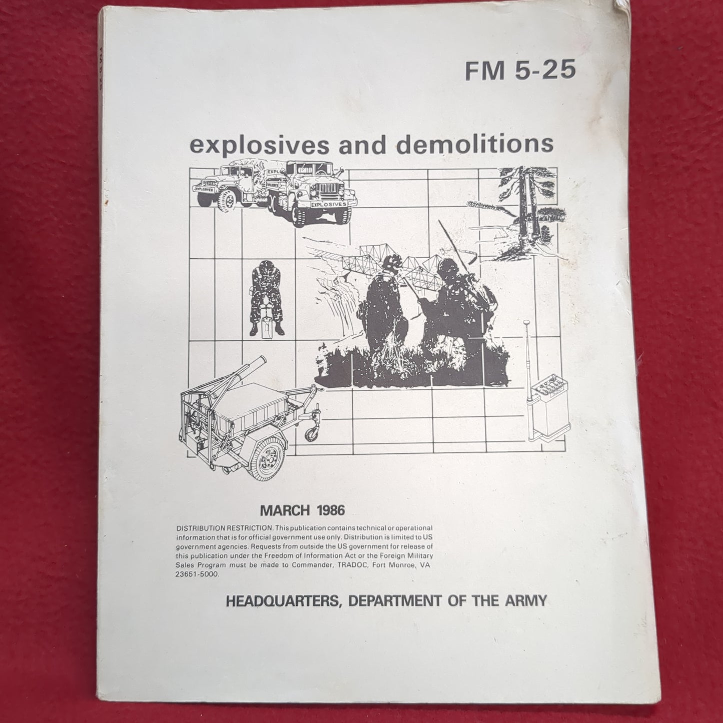BOOK EXPLOSIVES AND DEMOLOLITIOINS MARCH 1986 (BOX23)