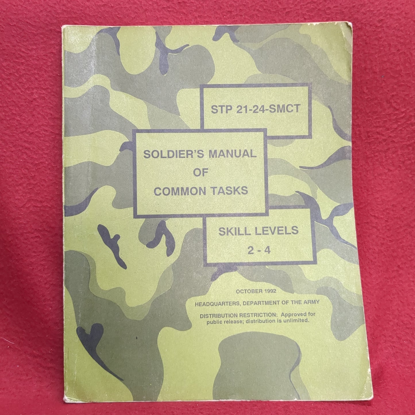 BOOK SOLDIER'S MANUAL OF COMMON TASKS SKILL LEVELS 2-4 OCTOBER 1992 (BOX24)