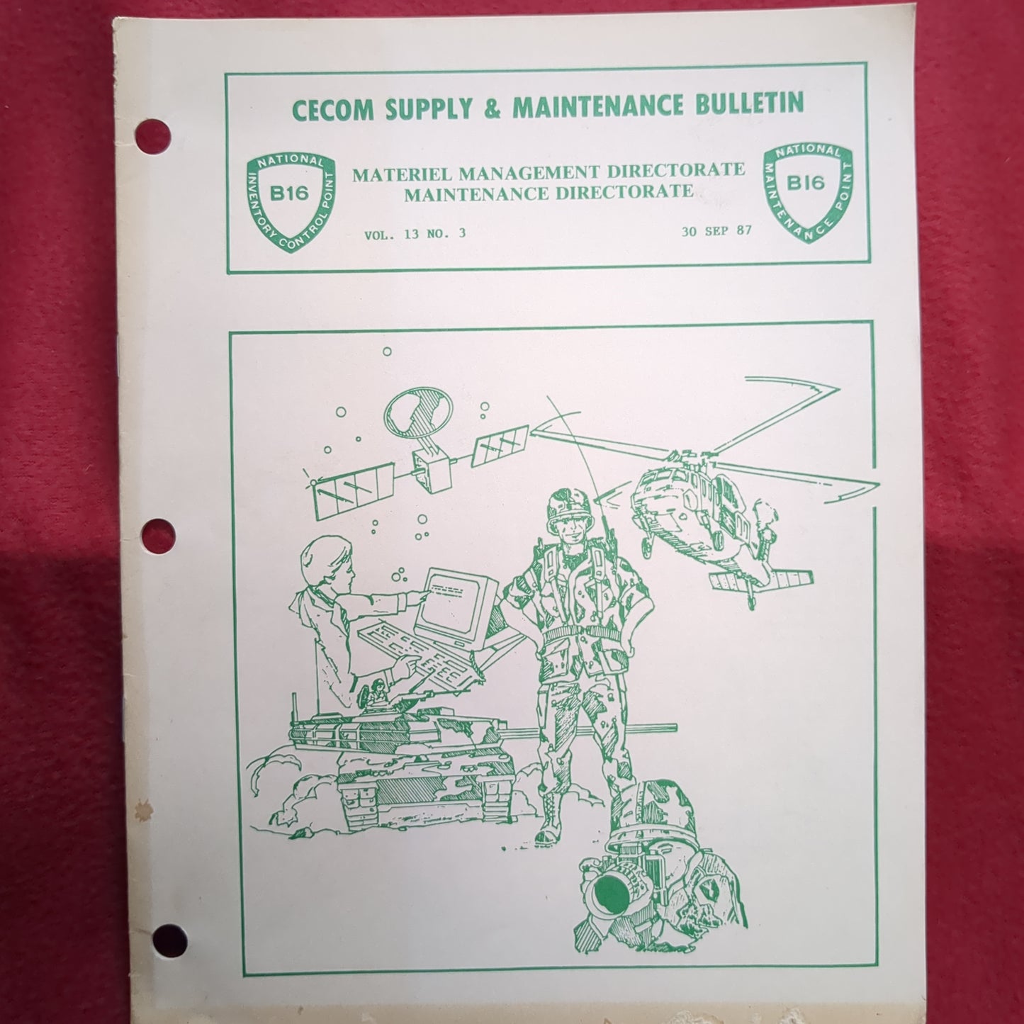 BOOK CECOM SUPPLY & MAINTENANCE BULLETIN MATERIEL MANAGEMENT DIRECTORATE MAINENANCE DIRECTORATE VOLUME 13 NO. 3 30 SEPTEMBER 1987 (BOX22)