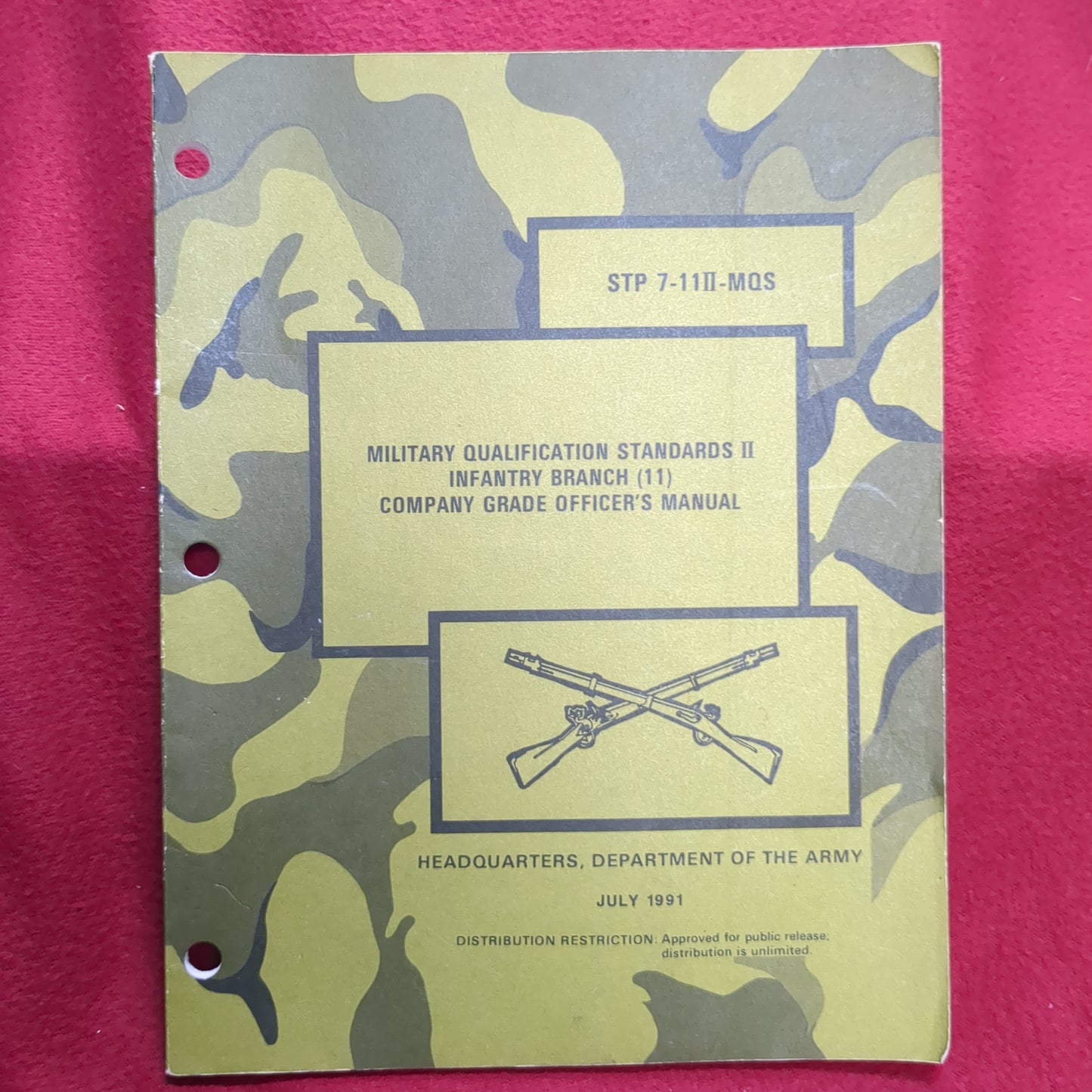 BOOK MILITARY QUALIFICATION STANDARDS 11 INFRANDTRY BRANCE (11) COMPANY GRADE OFFICER'S MANUAL JULY 1991 SOLDIER'S TRAINING PUBLICATION BOX22)