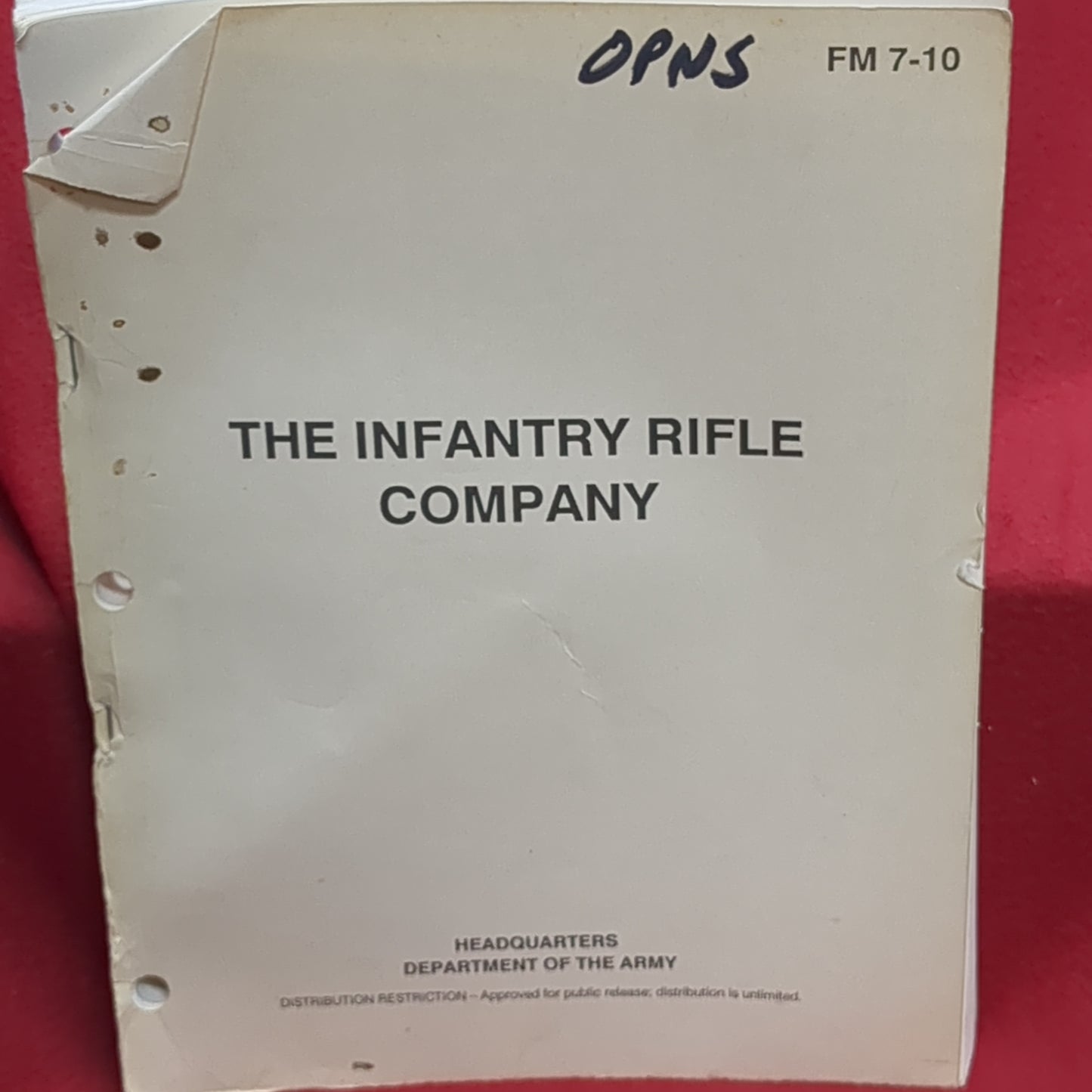 BOOK THE INFANTRY RIFLE COMPANY FIELD MANUAL NO. 7-10 (BOX22)