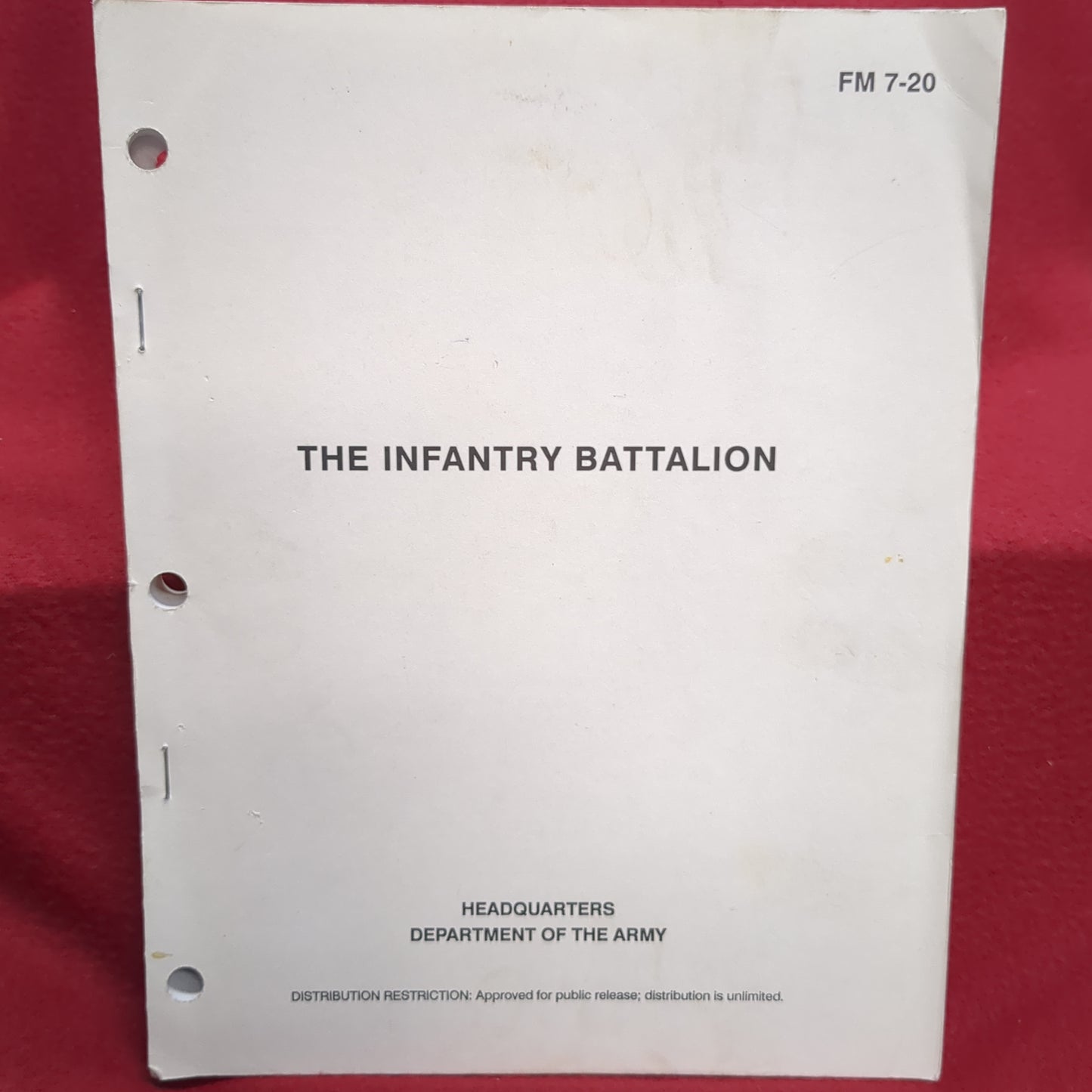 BOOK - FIELD MANUAL: THE INFANTRY BATTALION 6 APRIL 1992 (BOX25)