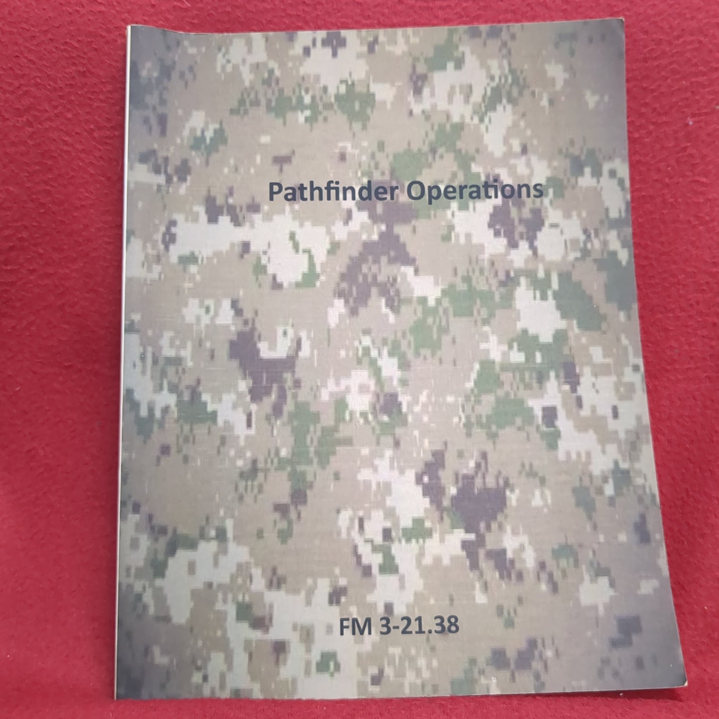 BOOK - PATHFINDER OPERATIONS APRIL 2006 (BOX 28)