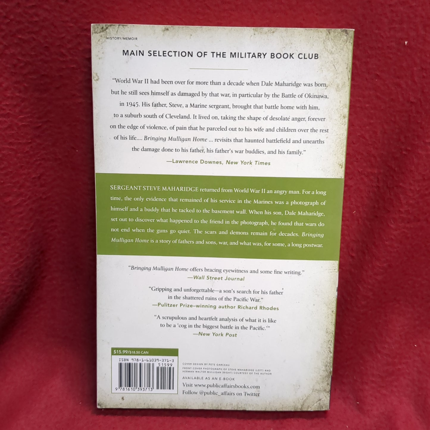 BOOK - BRINGING MULLIGAN HOME: THE OTHER SIDE OF THE GOOD WAR BY DALE MAHARIDGE: 2013 (BOX33)