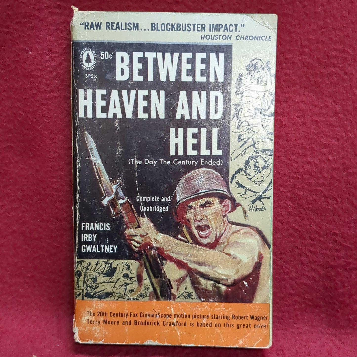 BOOK - BETWEEM HEAVEN AND HELL (THE DAY THE CENTURY ENDED) COMPLETE AND UNABRIDGED: FRANCIS IRBY GWALTNEY: 1957 (BOX33)