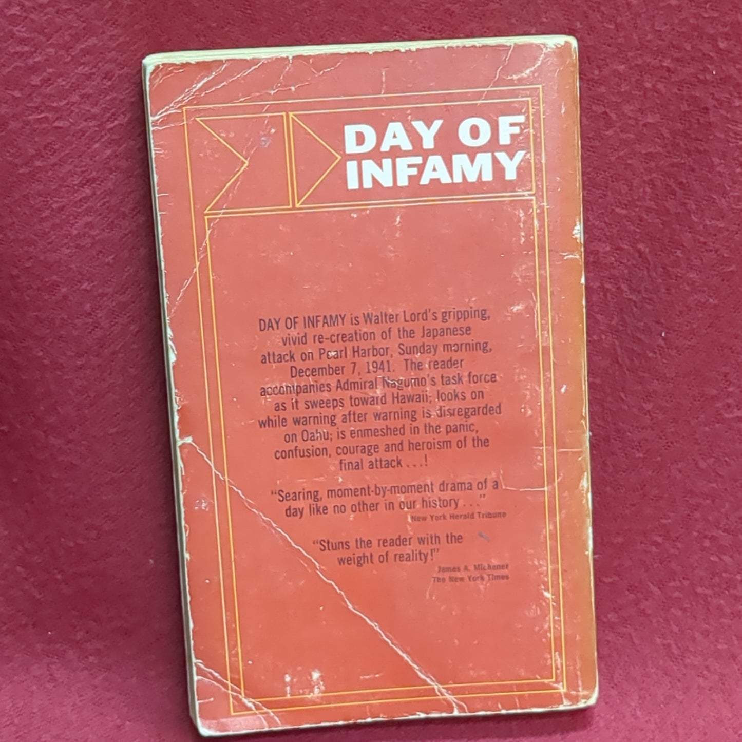 BOOK - DAY OF INFAMY: BY WALTER LORD (ILLUSTRATED AND PHOTOGRAPHS) NOVEMBER 1965 (BOX36)