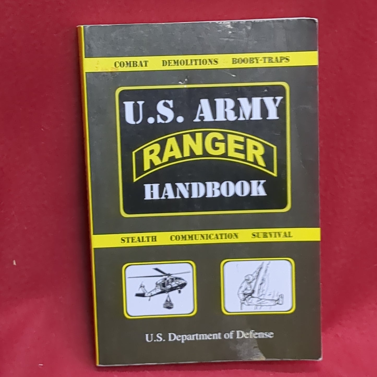 BOOK - U.S. DEPARTMENT OF DEFENSE: U.S. ARMY RANGER HANDBOOK: 2007 (BOX36)