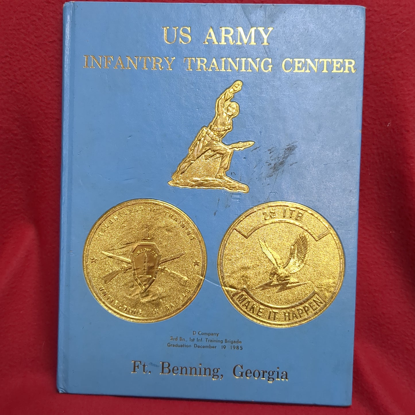 BOOK - UNITED STATES ARMY TRAINING CENTER: FORT BENNING, GA: COMPANY D 1st. BN. I38th INF. REGT: GRADUATION: JULY 19, 1991 (BOX38)