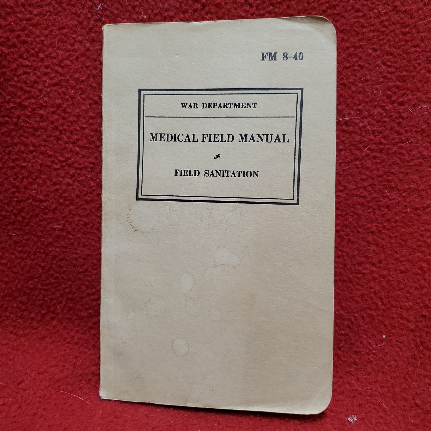BOOK: 1940 FM 8-40 Medical Field Manual (jn06)