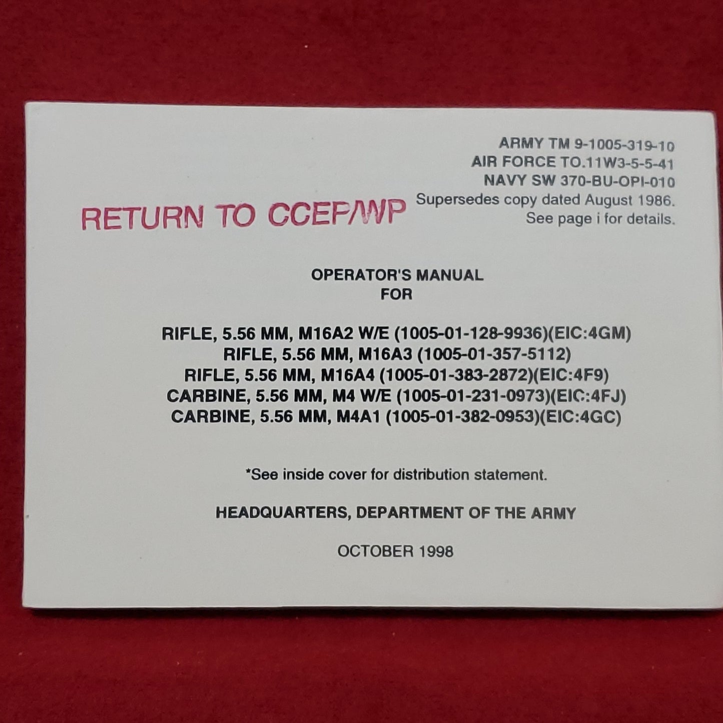 Vintage October 1998 "5.56MM Operator's Manual" TM 9-1005-319-10 (Sept)