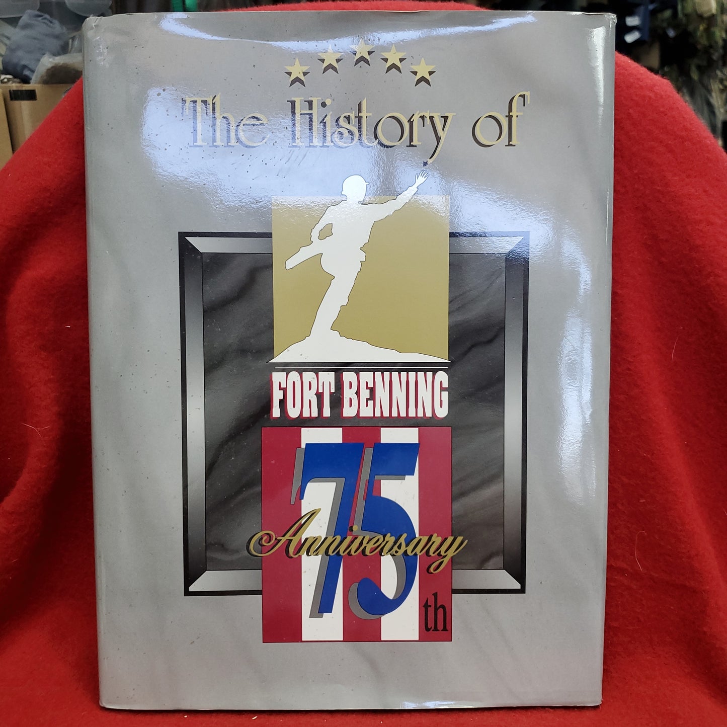 Vintage 1993 75th Anniversary "THE HISTORY OF FORT BENNING" (27s)