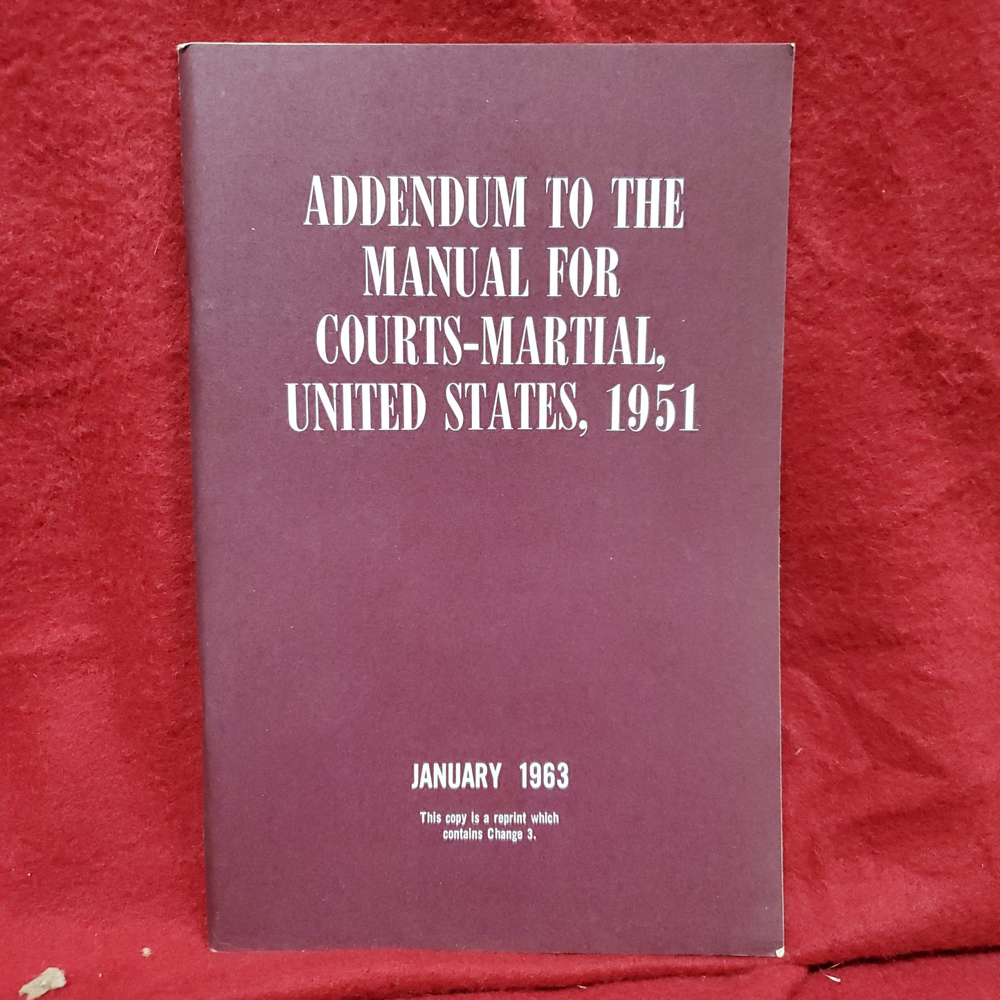 VINTAGE 1963 Jan "ADDENDUM TO THE MANUAL FOR COURT-MARTIAL 1951" (wkrp)