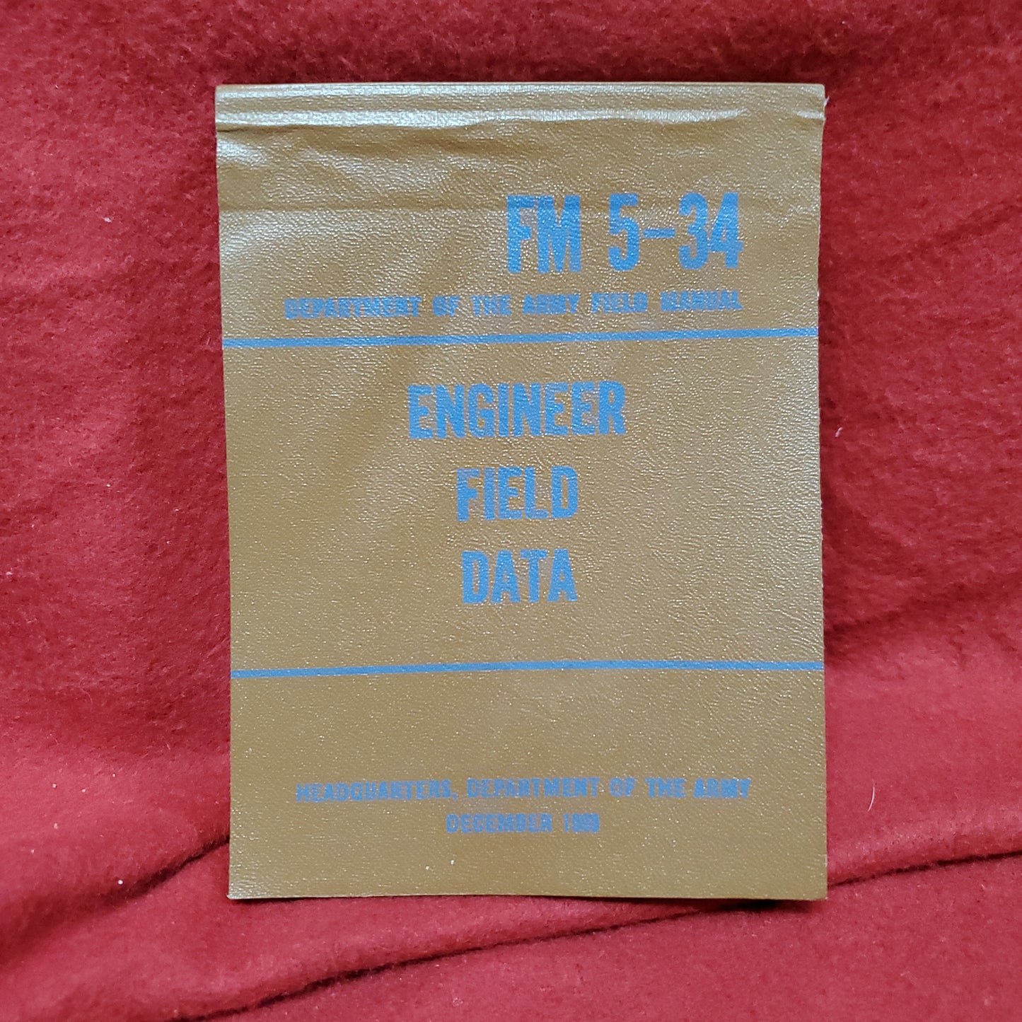 VINTAGE 1969 Dec "ENGINEERING FIELD DATA" FM 5-34 (wkrp)