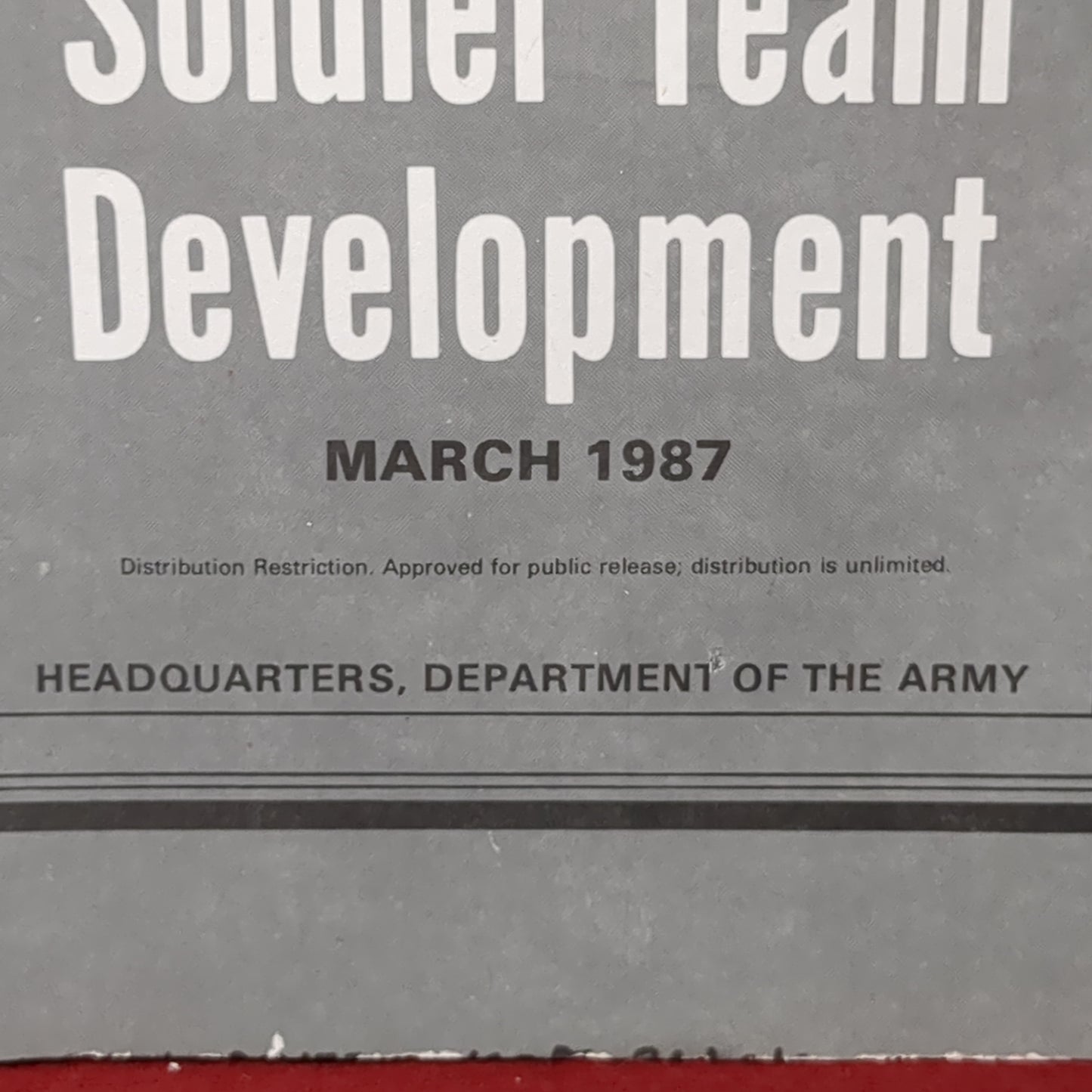 BOOK: March 1987 FM 22-102 Soldier Team Development Field Manual (manual-MH750)
