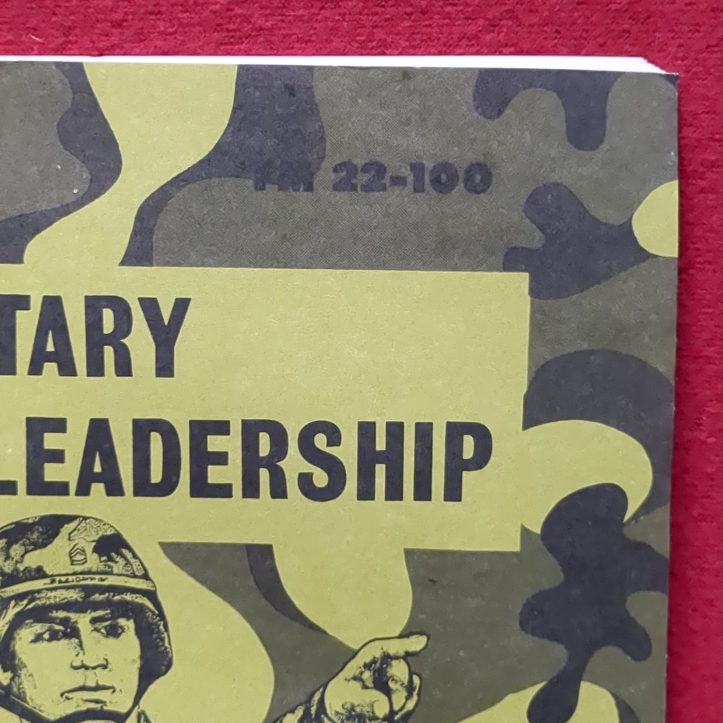 BOOK: July 1990 Military Leadership FM 22-100 Field Manual (manual-APR1)