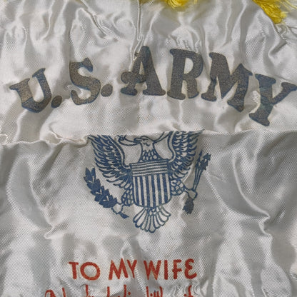 Vintage WWII US Army "To My Wife" Sweetheart Pillow Case (11cc- ca12-C80)