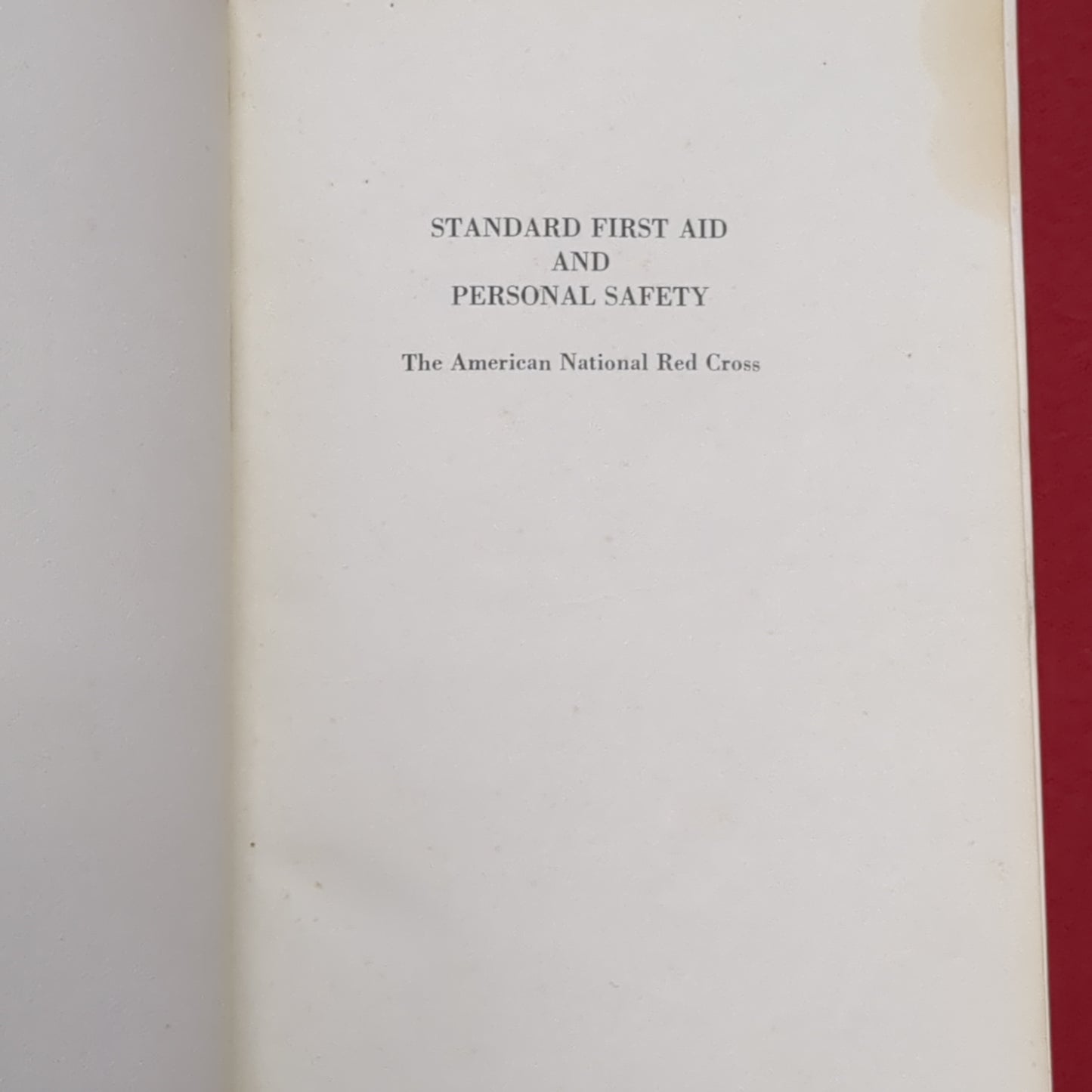 BOOK: November 1973 Standard First Aid and Personal Safety (box2)