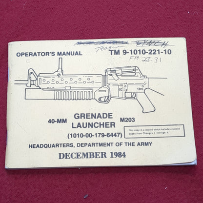 BOOK: 40-MM GRENADE LAUNCHER M203 DECEMBER 1984 (box4)