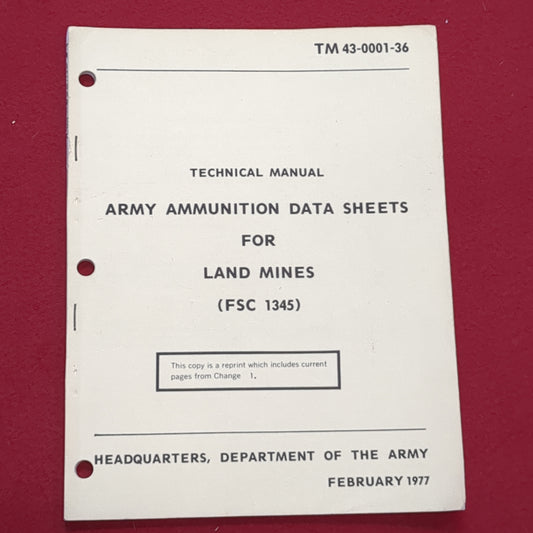 BOOK:  TECHNICAL MANUAL ARMY AMMUNITION DATA SHEETS FOR LIND MINES (FSC 1345) (BOX4)