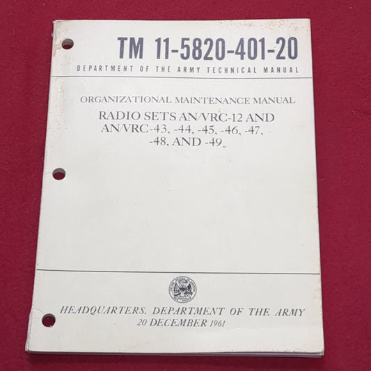 BOOK:20 DECEMBER 1961 ORGANIZATIONAL MAINTENANCE MANUAL RADIO SETS AN/VCR-12, AND AN/VRC-43, -44, -44, -45,, -46, -47, 48, AND -49 (box5)